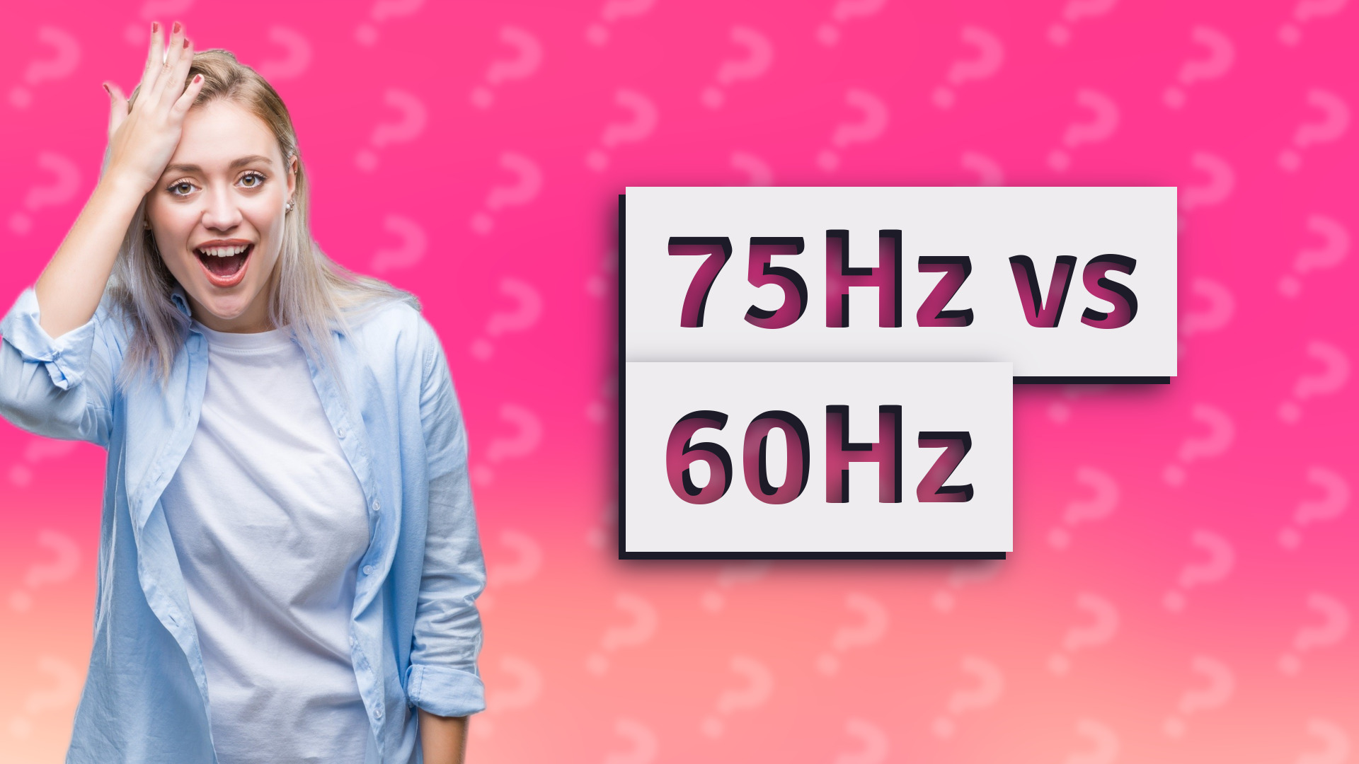 75Hz vs 60Hz