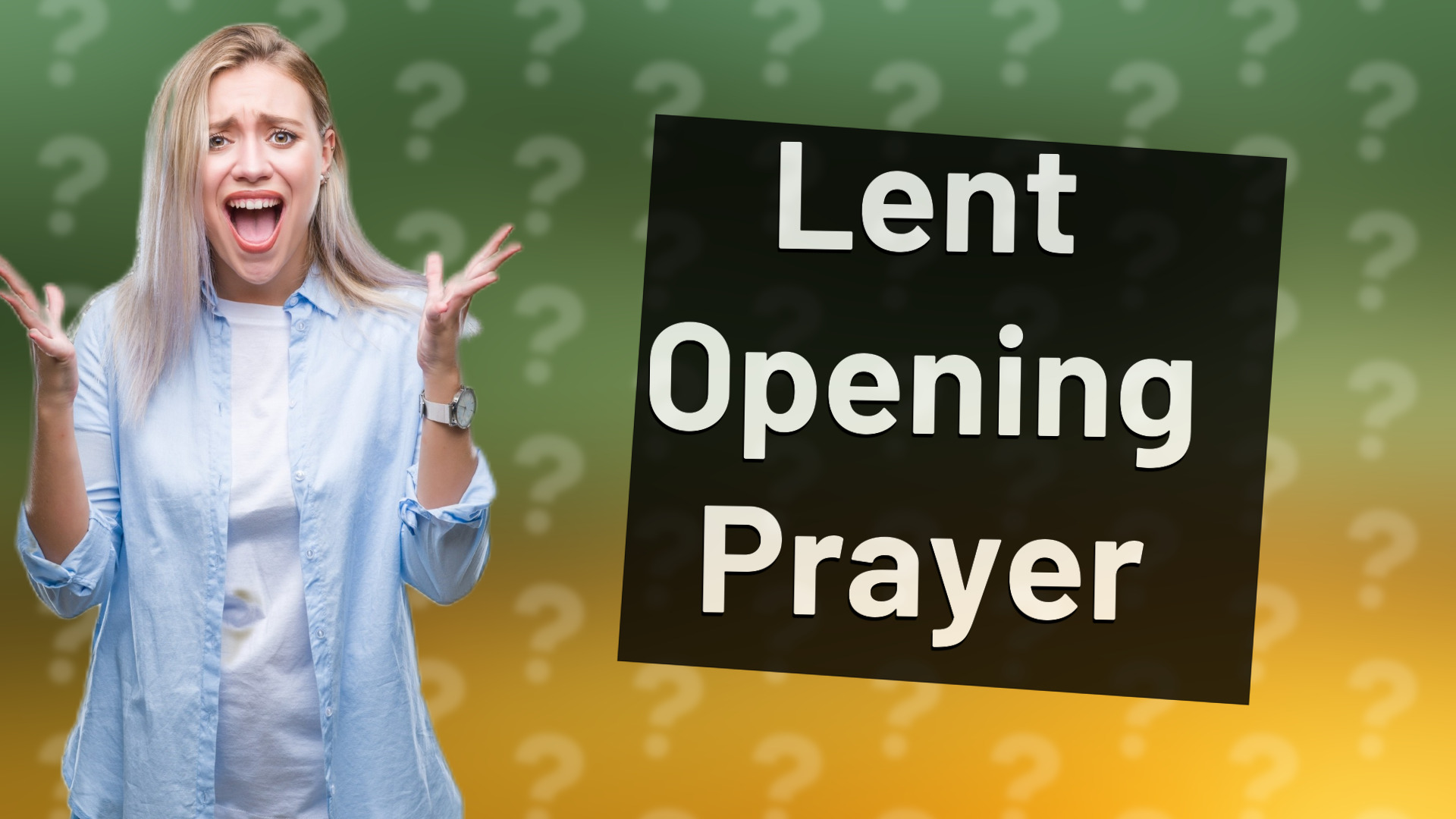 Lent Opening Prayer