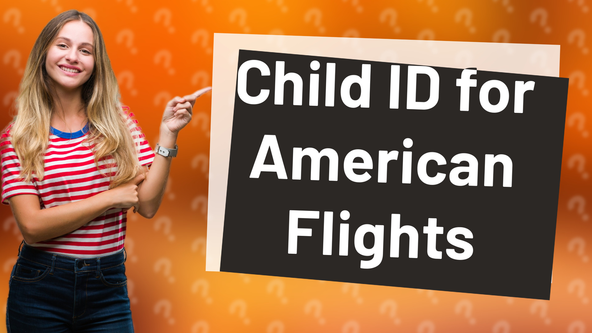 Child ID for American Flights