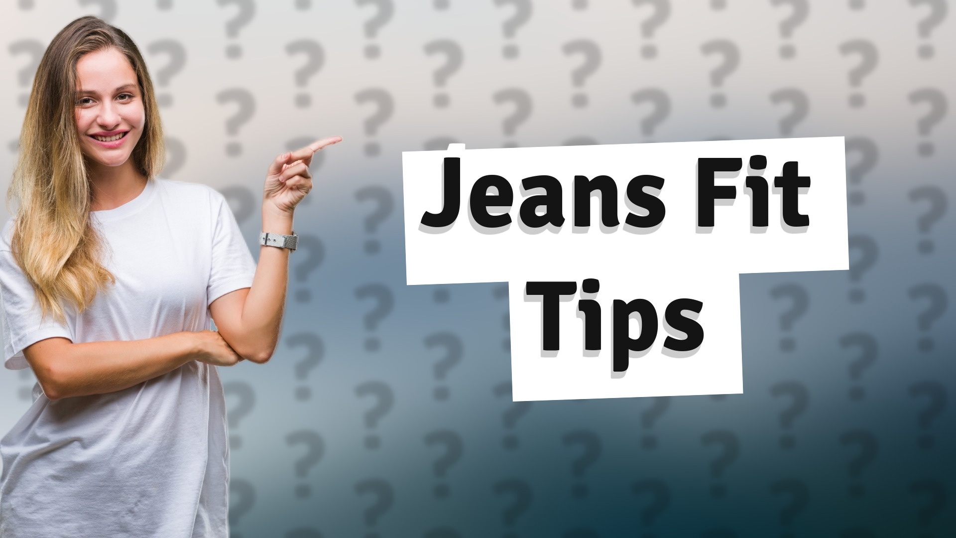 Jeans Fit Tips