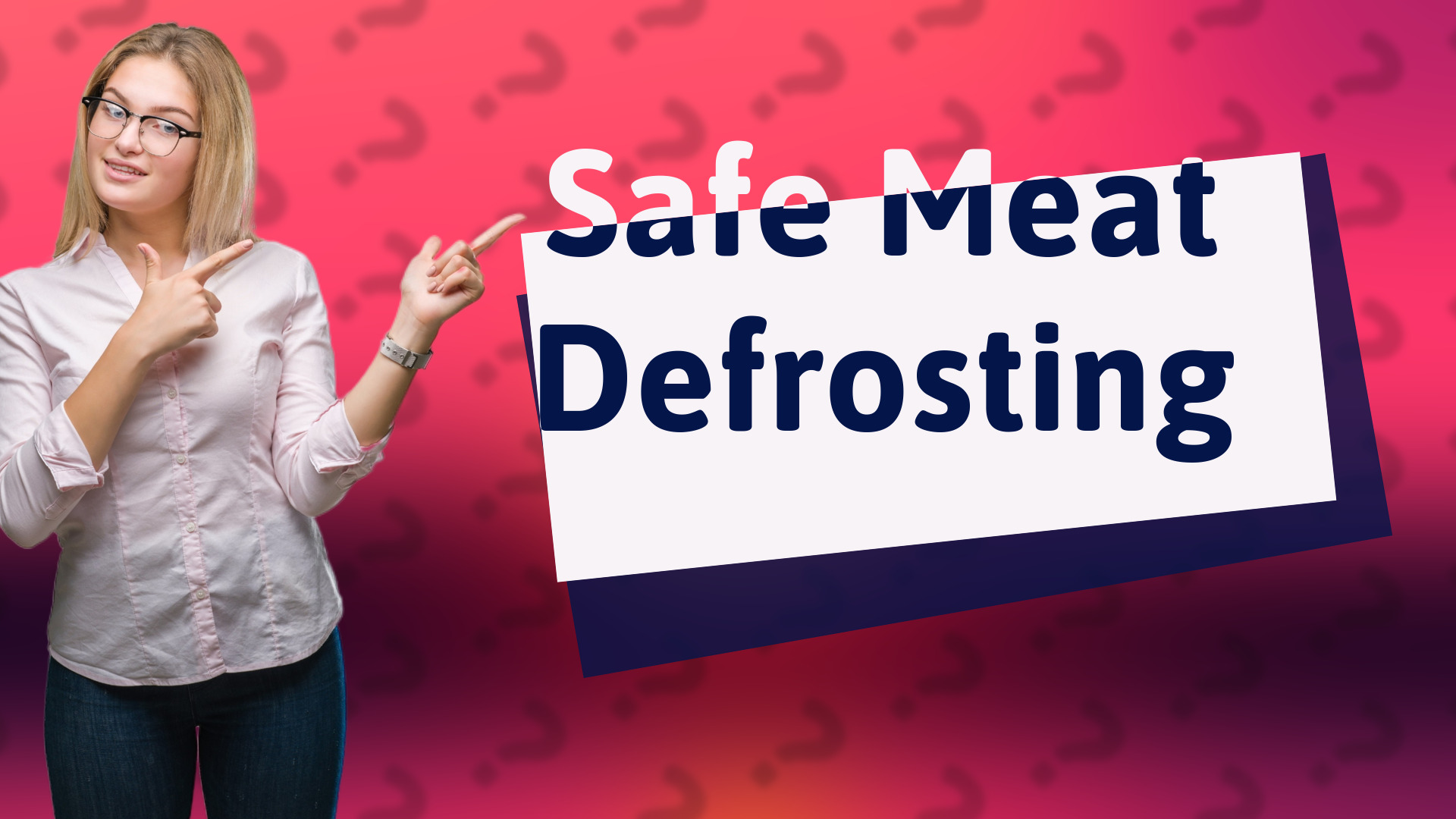 Safe Meat Defrosting