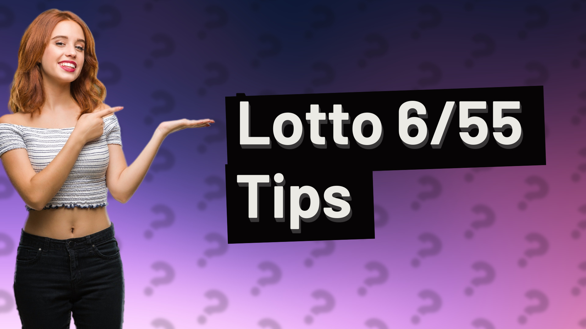 Lotto 6/55 Tips