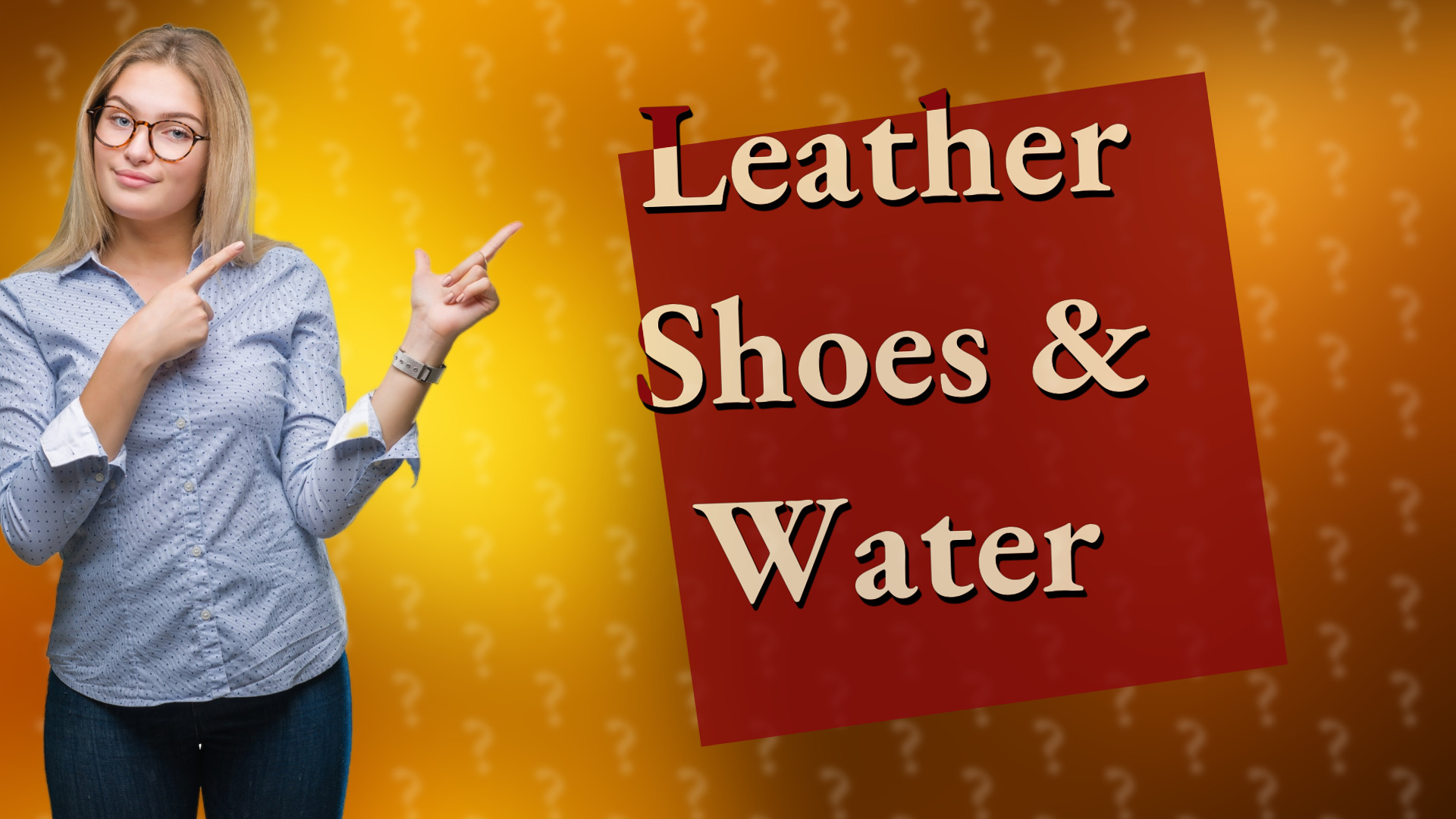 Leather Shoes & Water