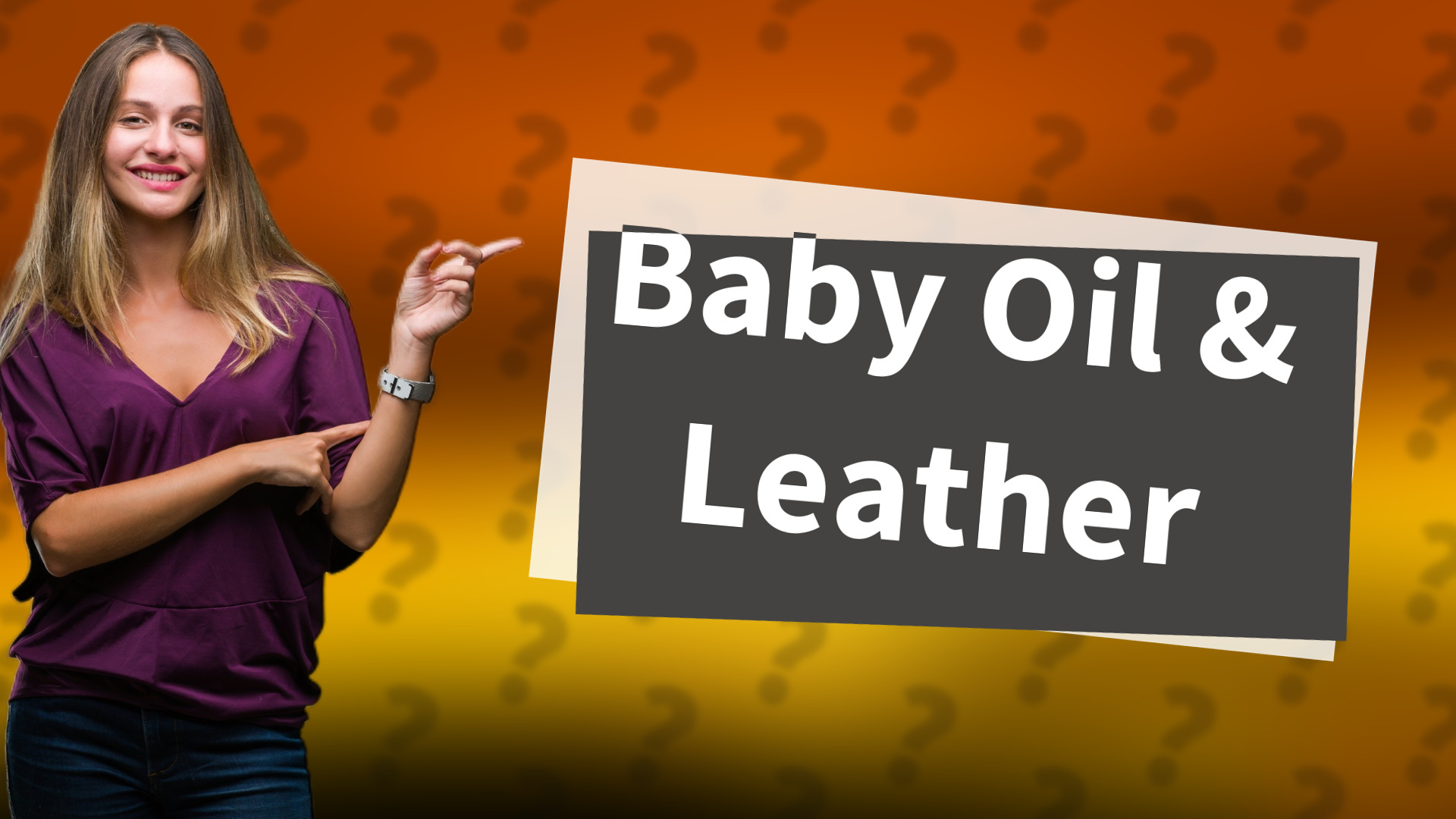 Baby Oil & Leather