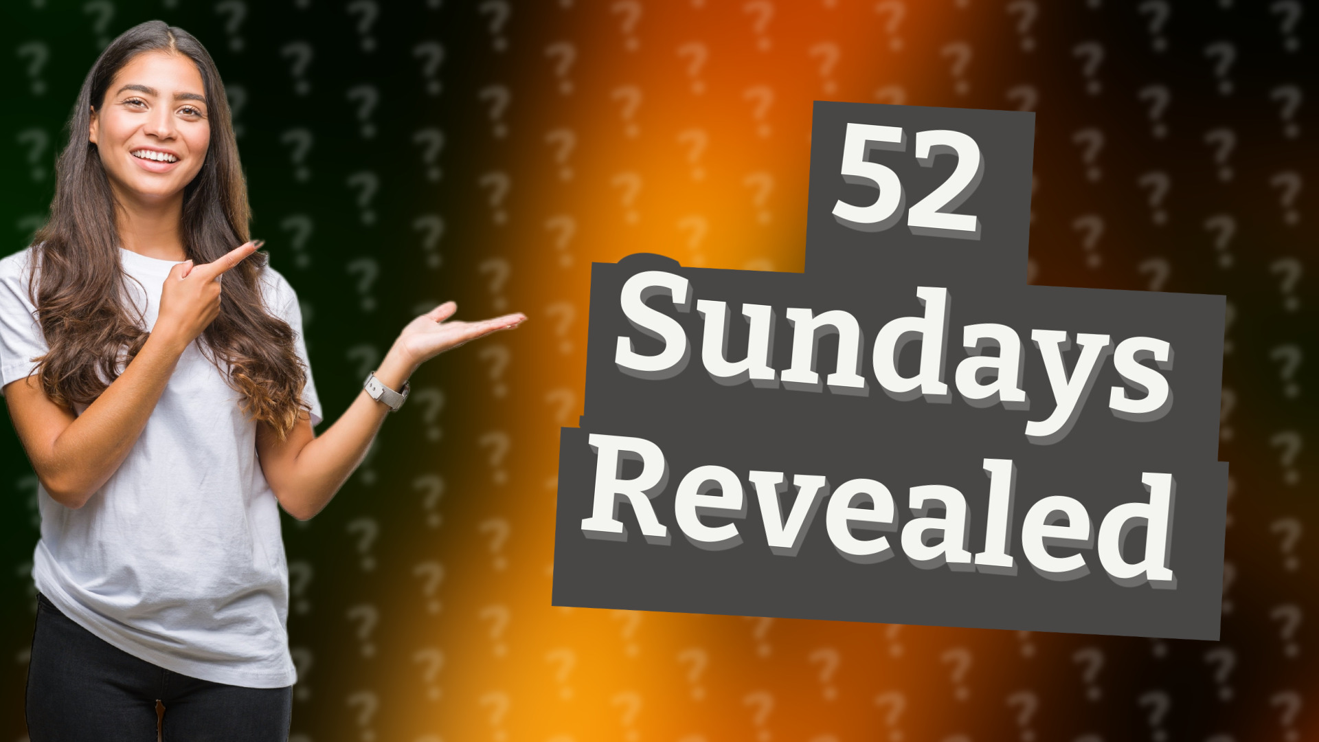 52 Sundays Revealed