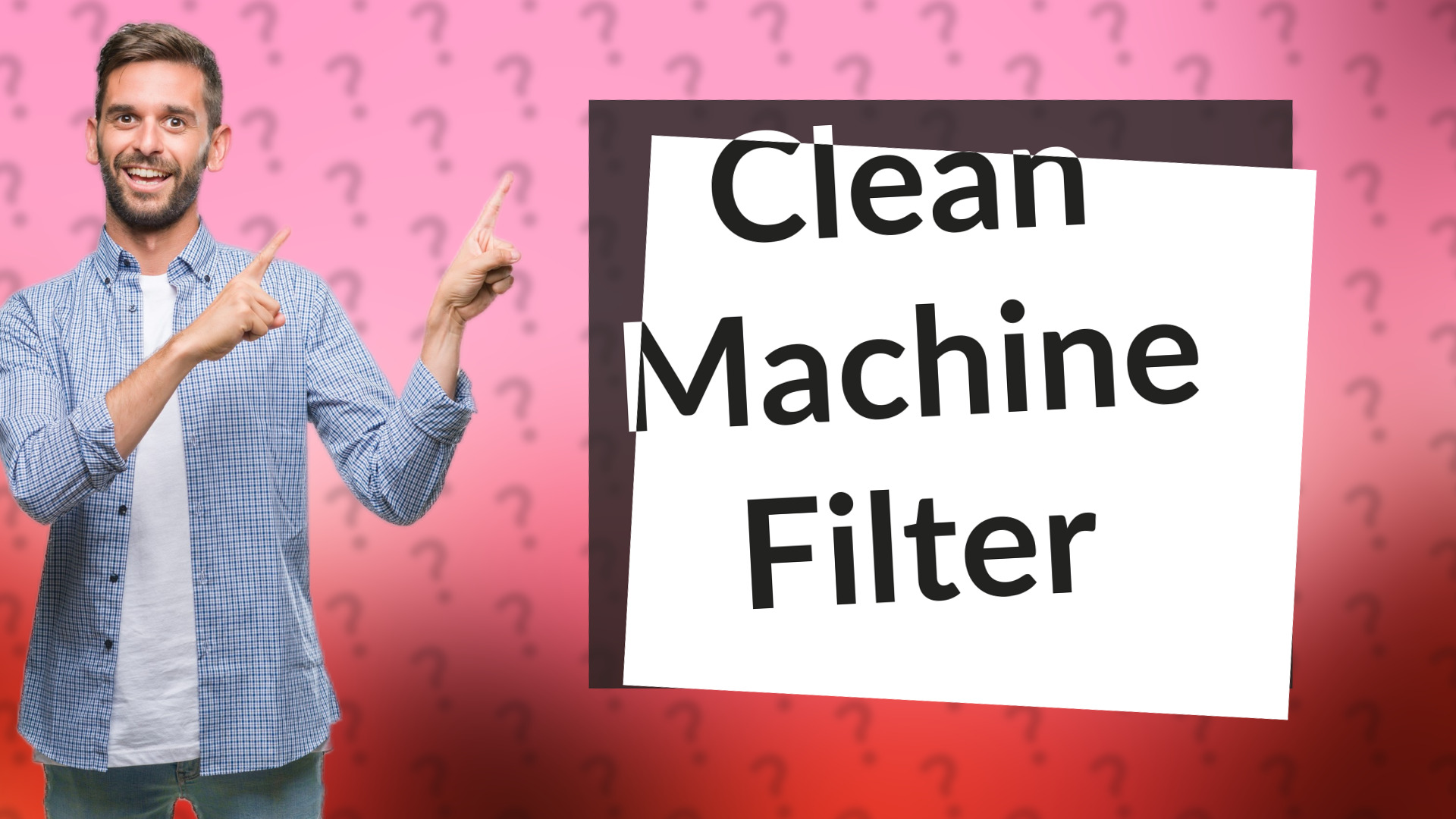 Clean Machine Filter