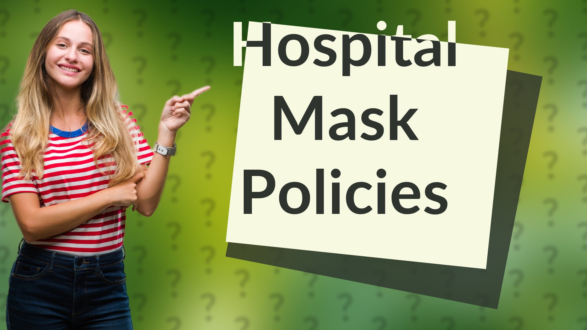Hospital Mask Policies