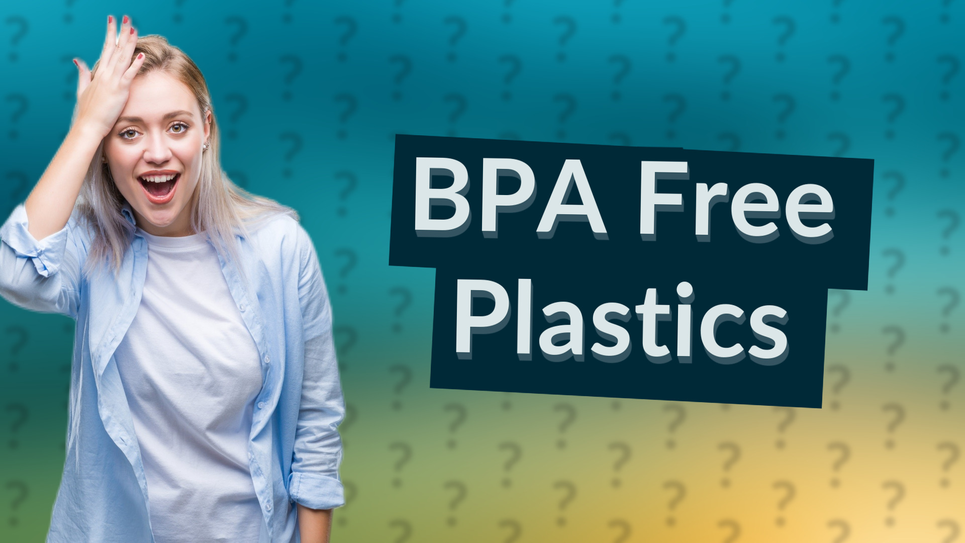 BPA Free Plastics