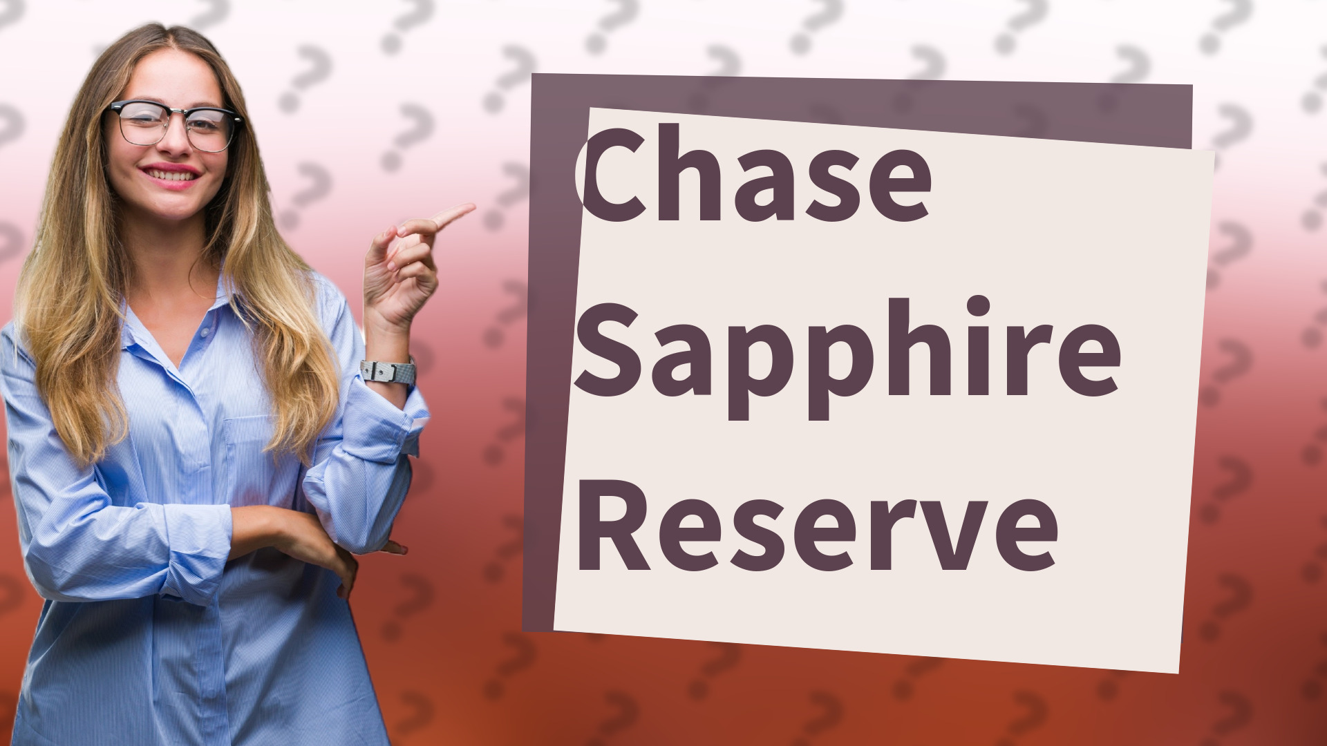 Chase Sapphire Reserve