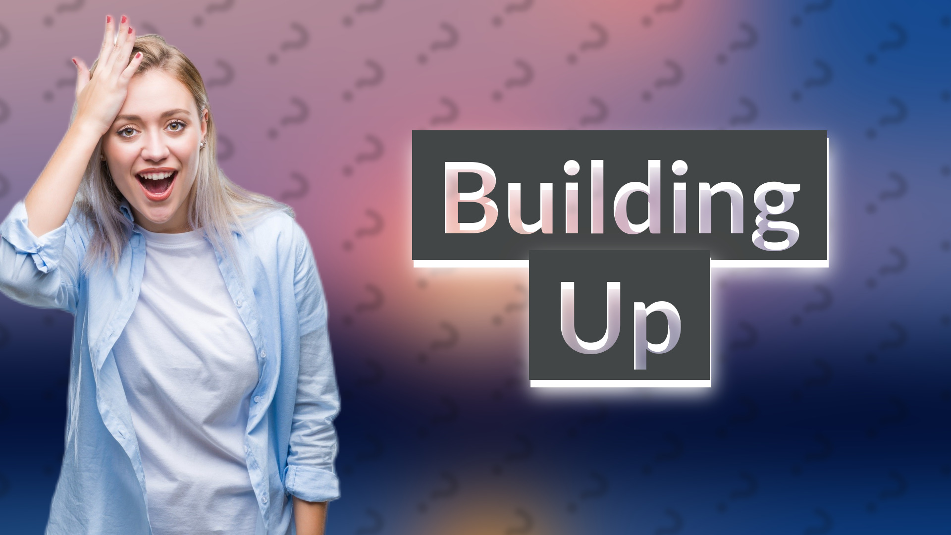 Building Up
