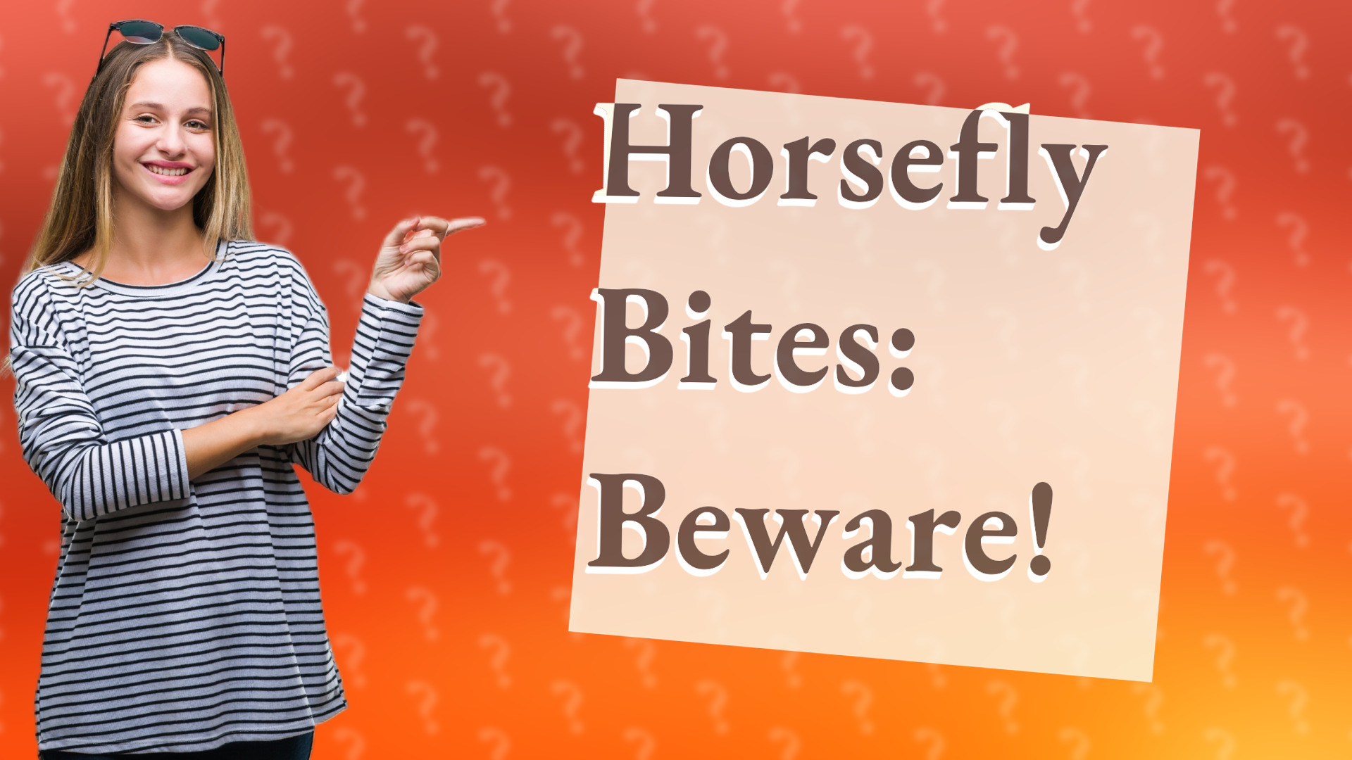 Horsefly Bites: Beware!