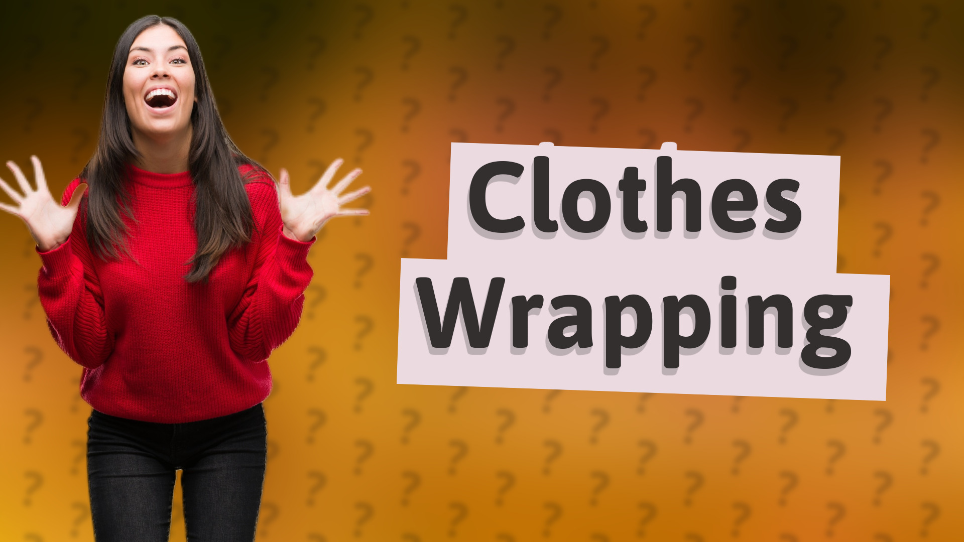 Clothes Wrapping