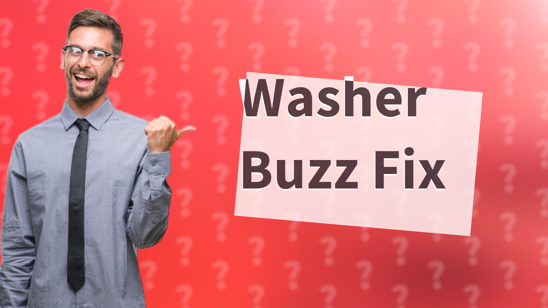 Washer Buzz Fix
