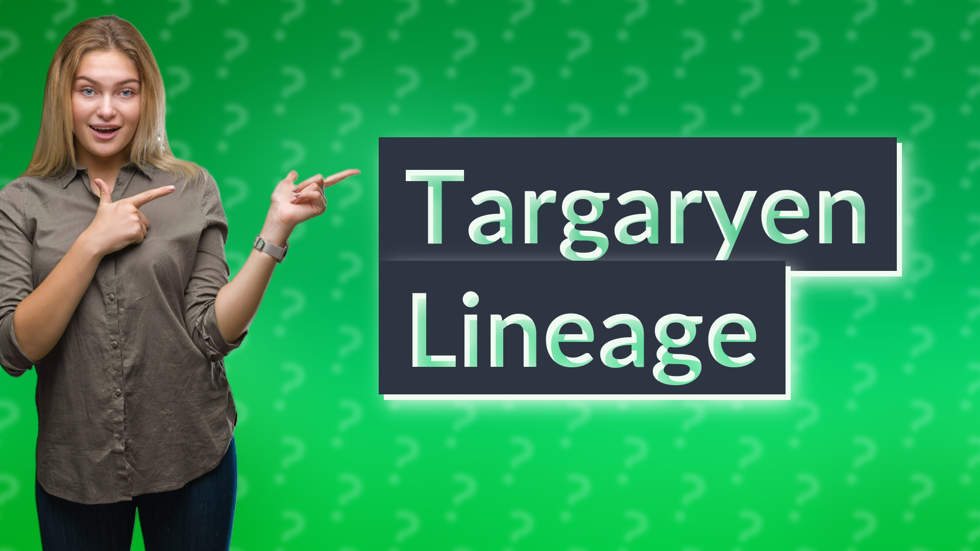 Targaryen Lineage