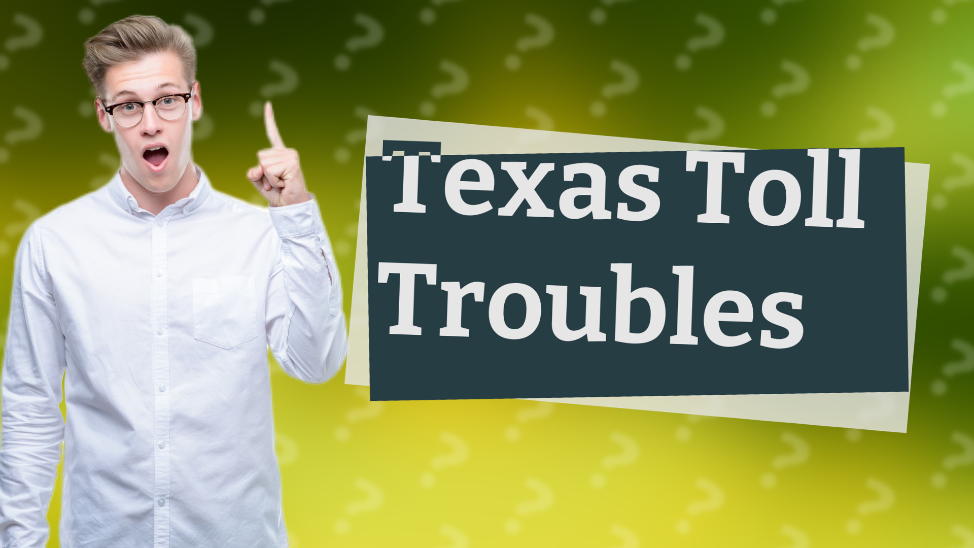 Texas Toll Troubles