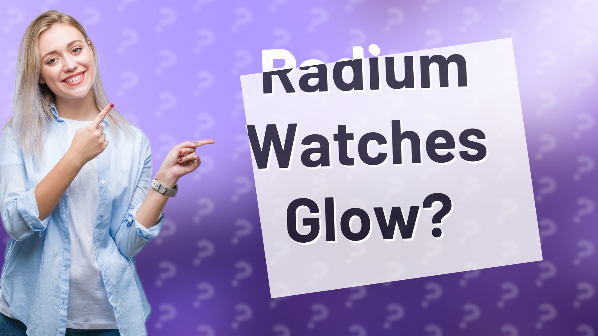 Radium Watches Glow?