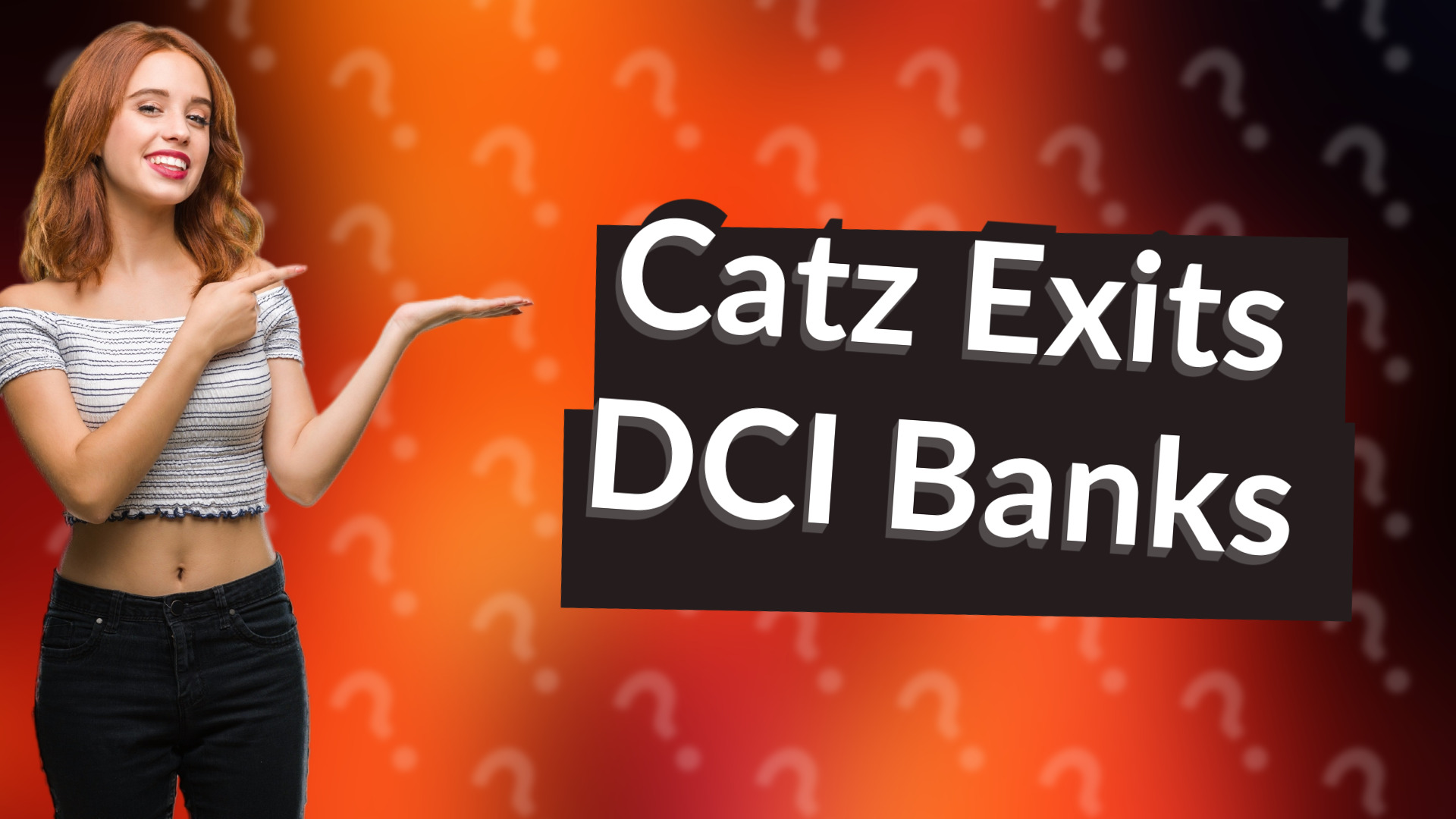 Catz Exits DCI Banks