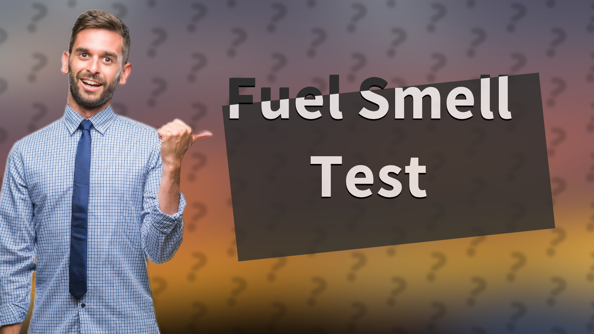 Fuel Smell Test