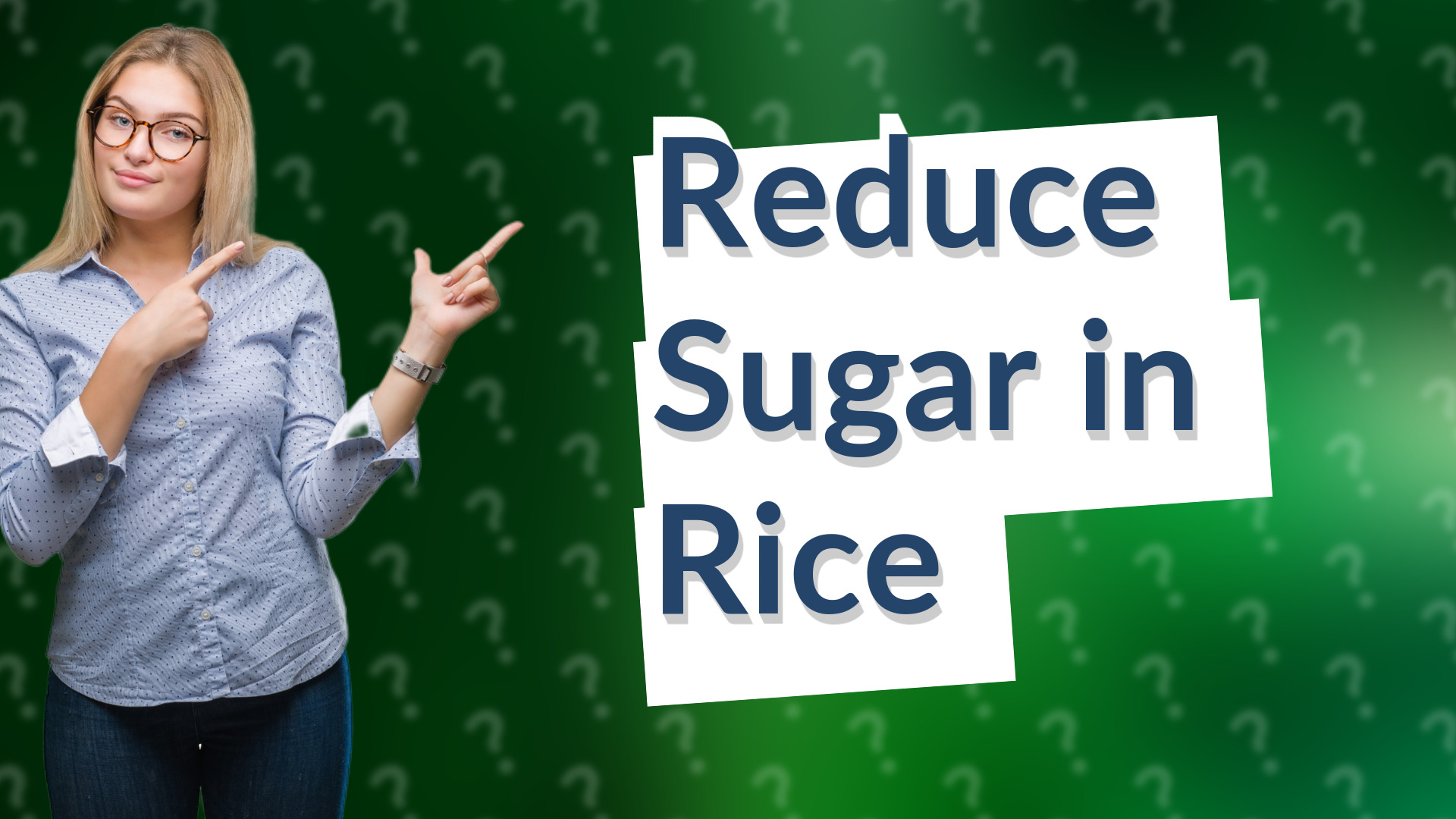 Reduce Sugar in Rice