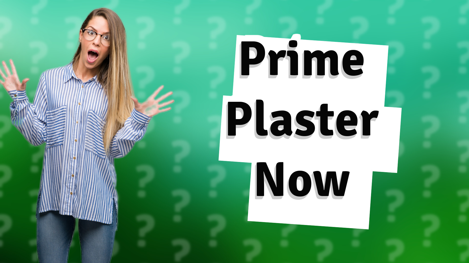 Prime Plaster Now