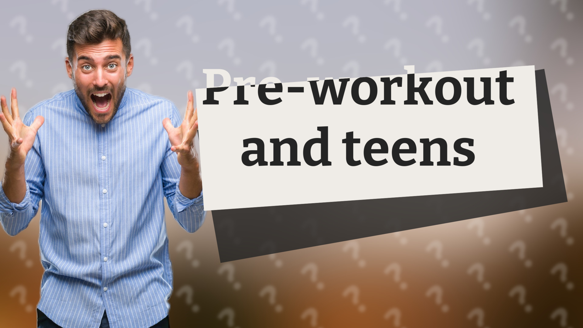 Pre-workout and teens