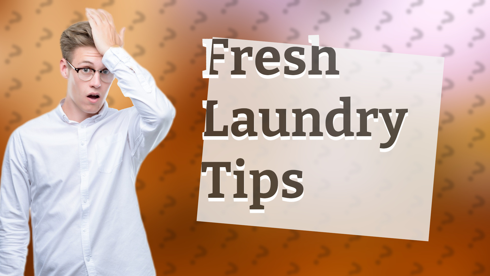 Fresh Laundry Tips