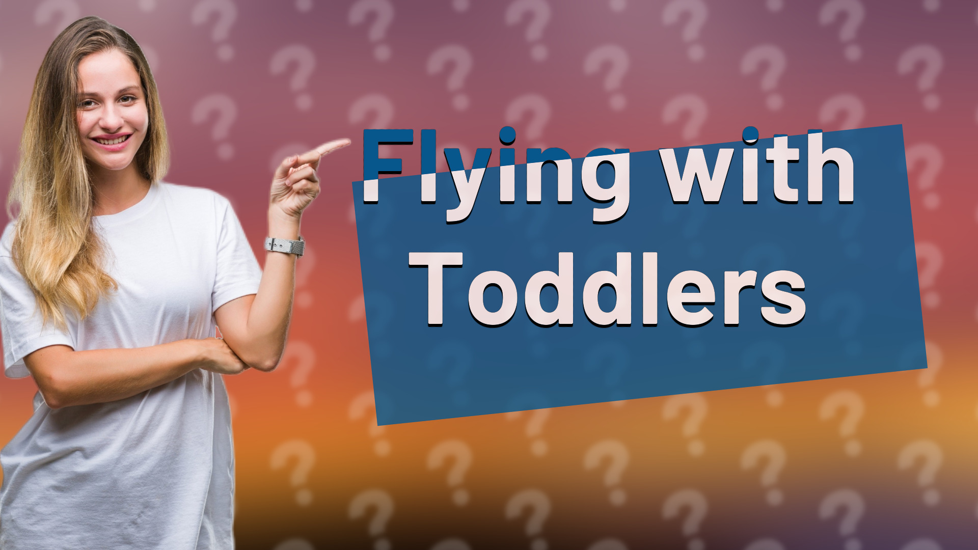 Flying with Toddlers