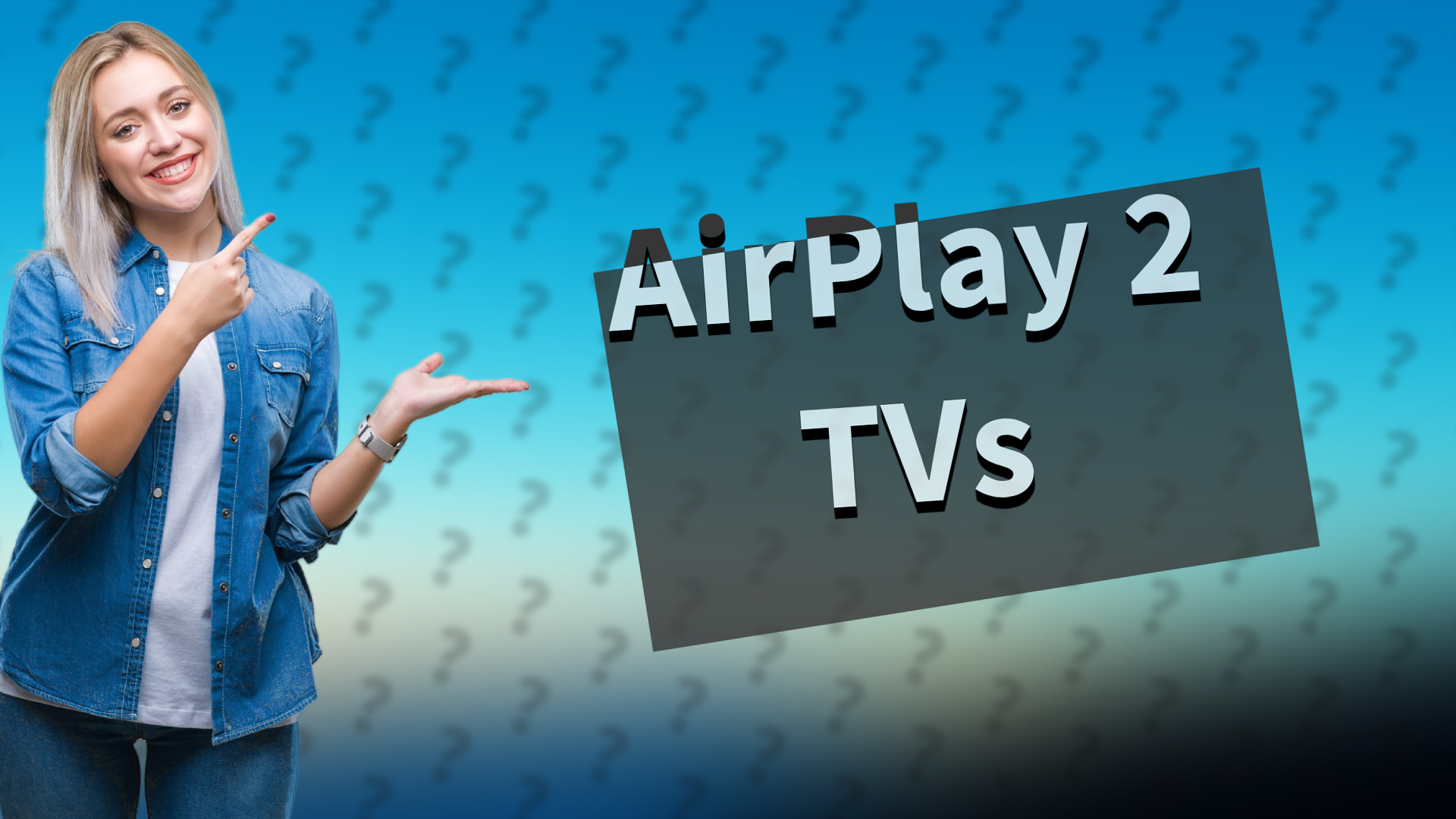 AirPlay 2 TVs