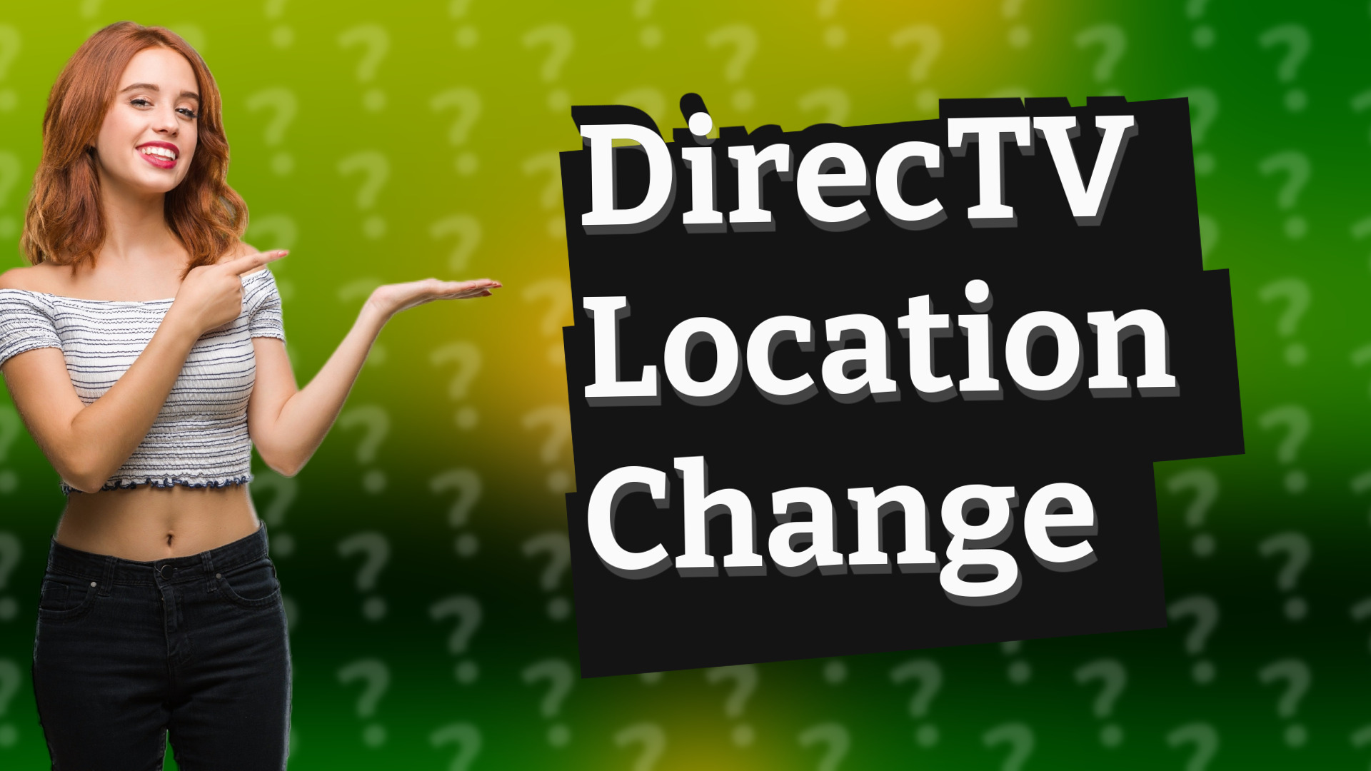 DirecTV Location Change