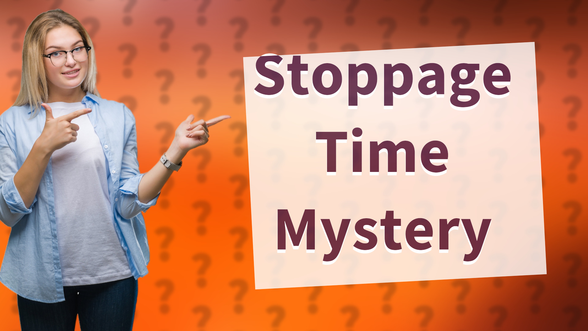 Stoppage Time Mystery