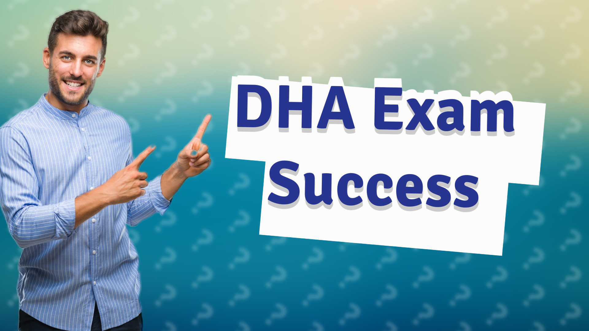 DHA Exam Success