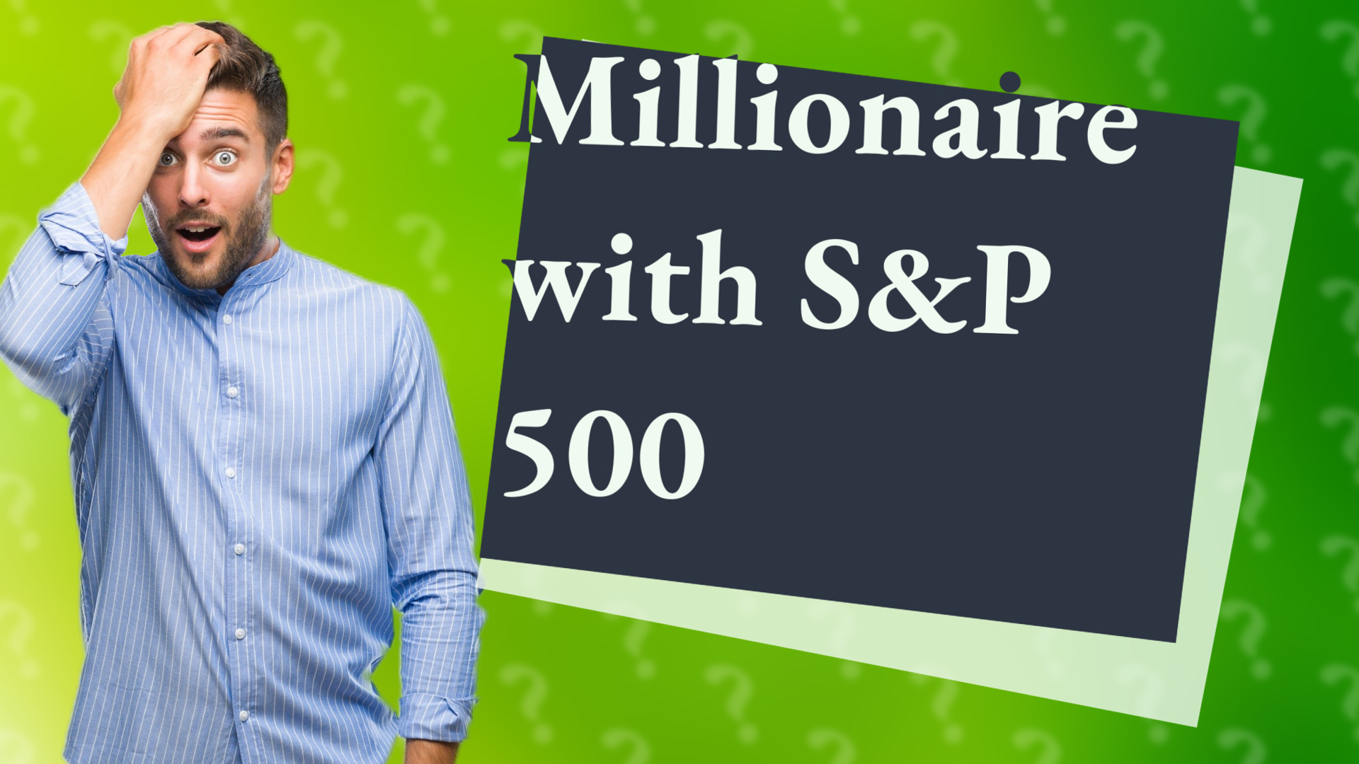 Millionaire with S&P 500