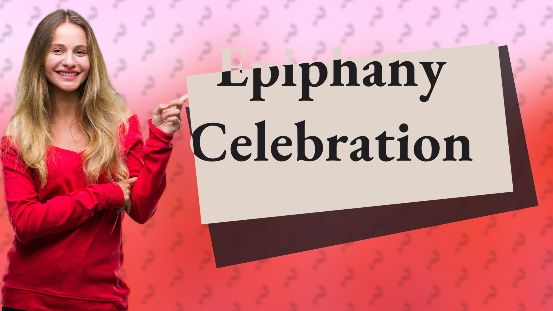 Epiphany Celebration