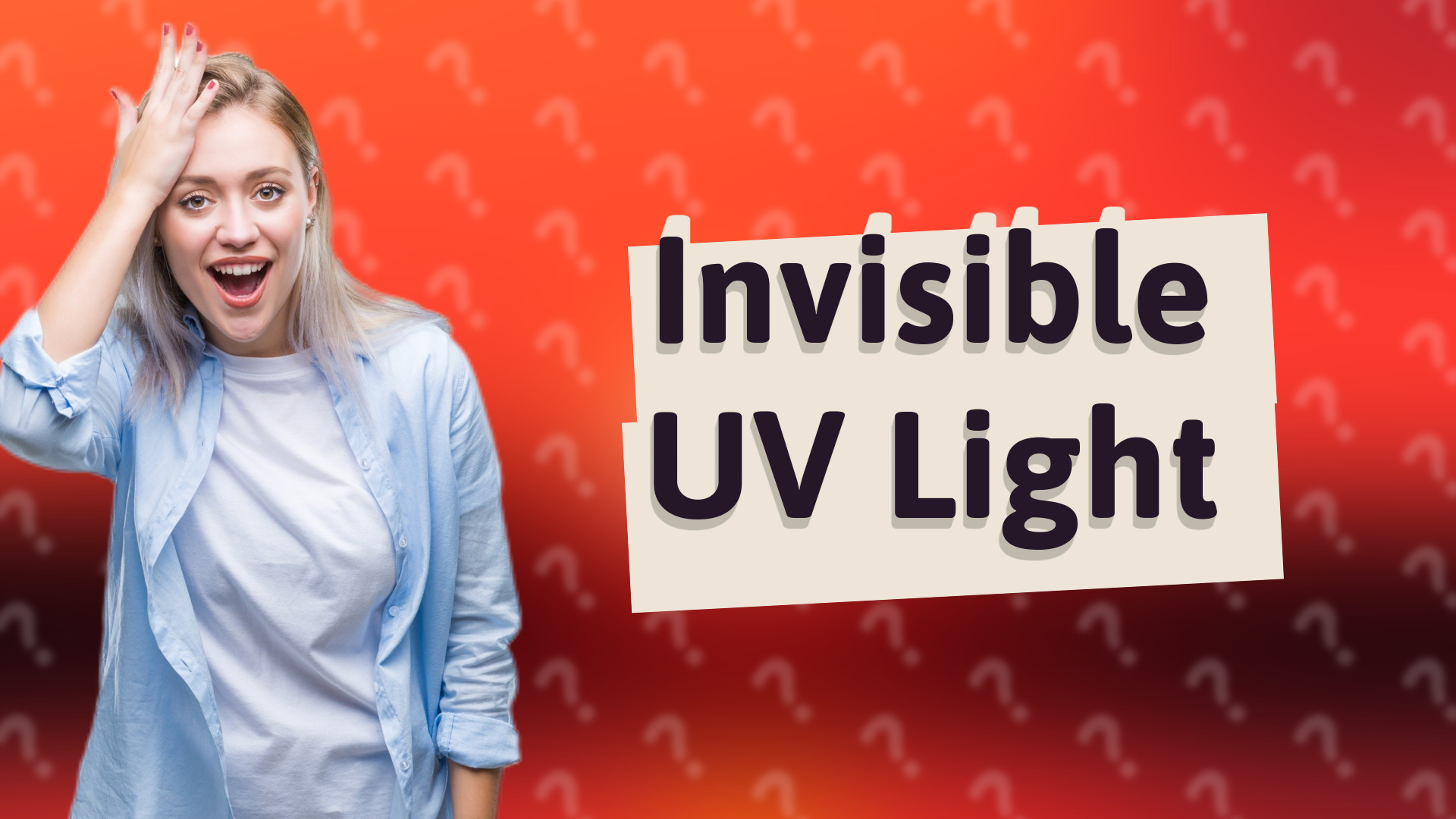 Invisible UV Light