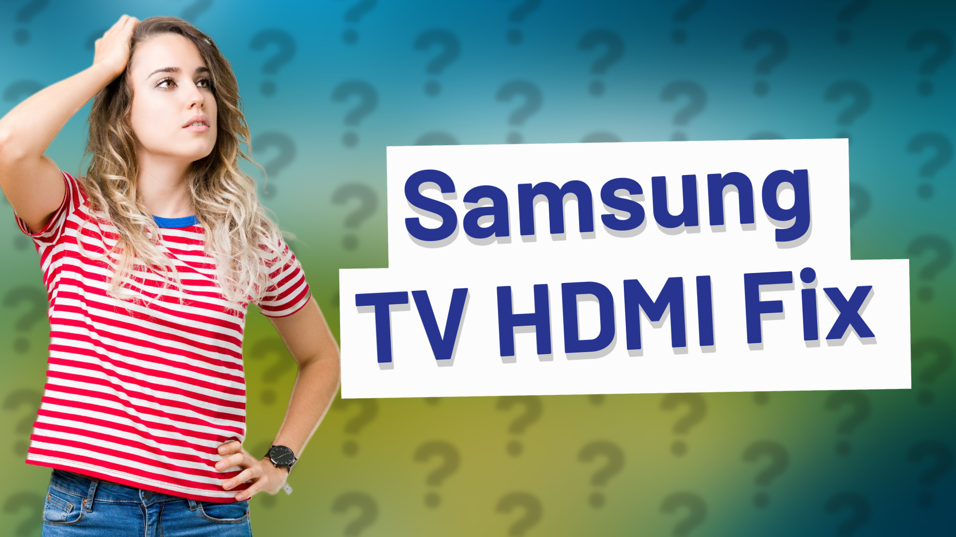 Samsung TV HDMI Fix