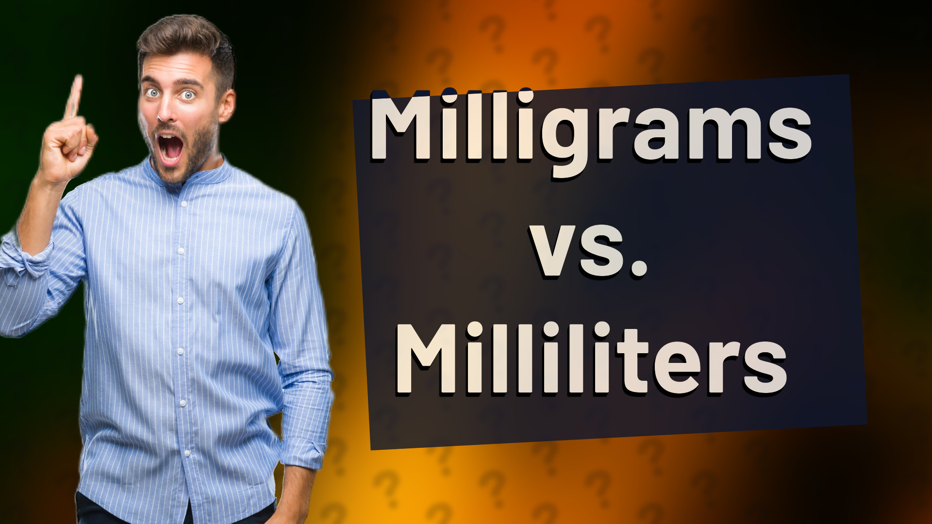 Milligrams vs. Milliliters