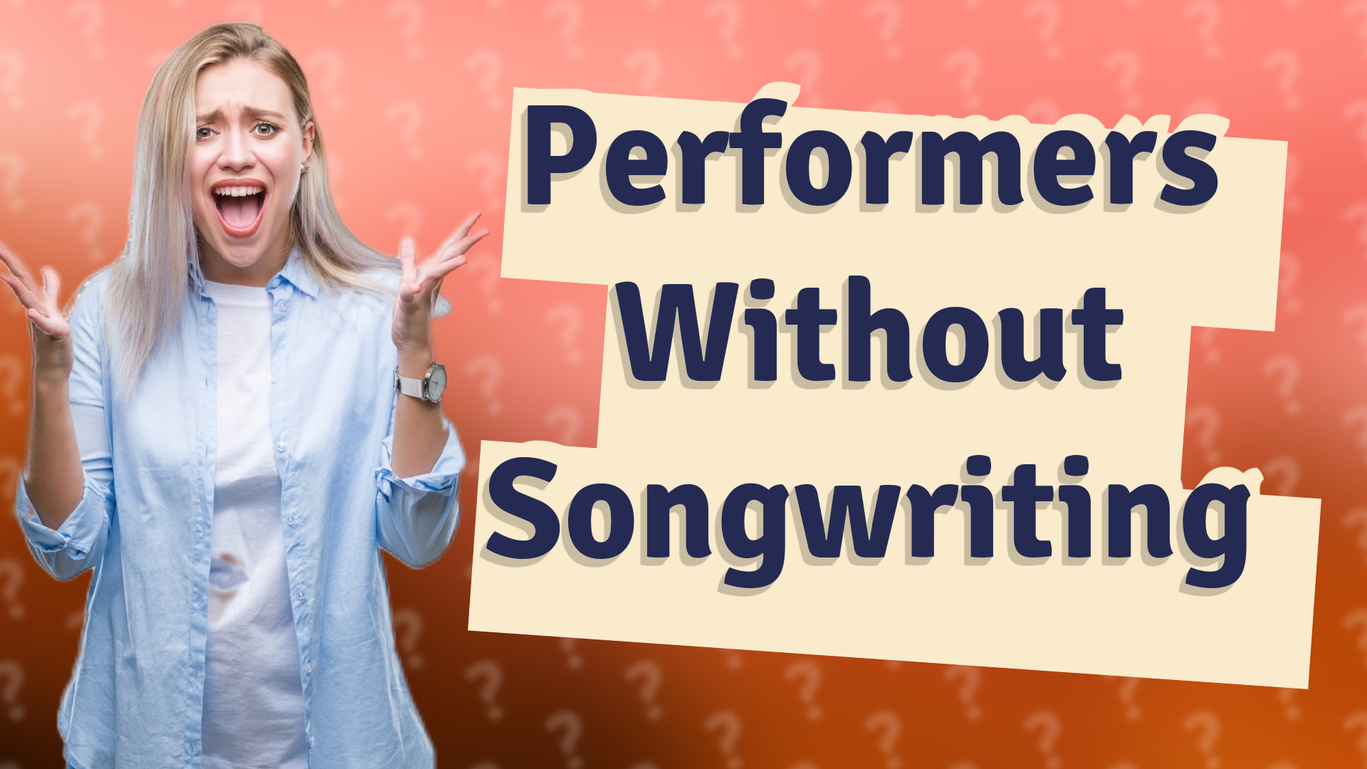 Performers Without Songwriting