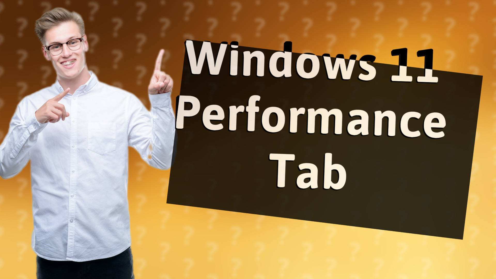 Windows 11 Performance Tab