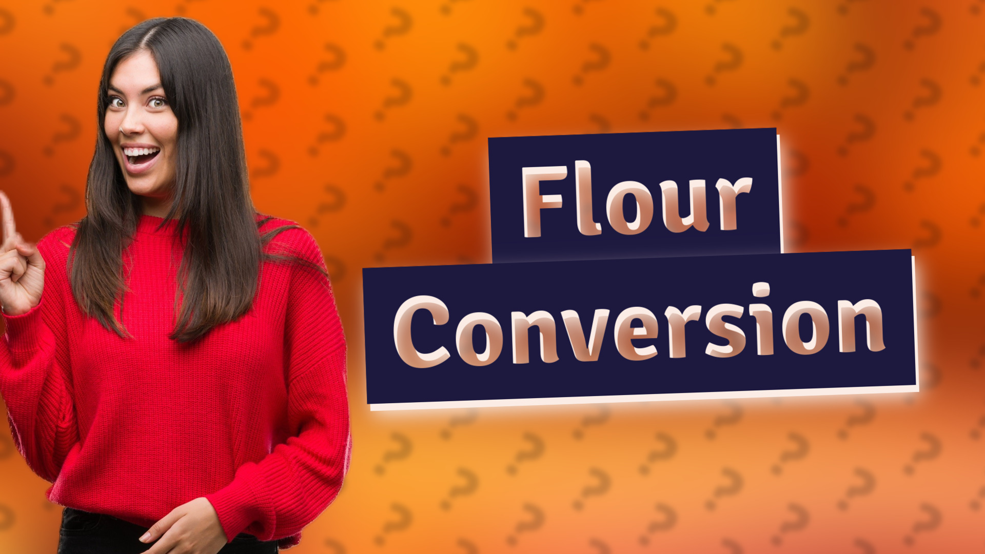 Flour Conversion
