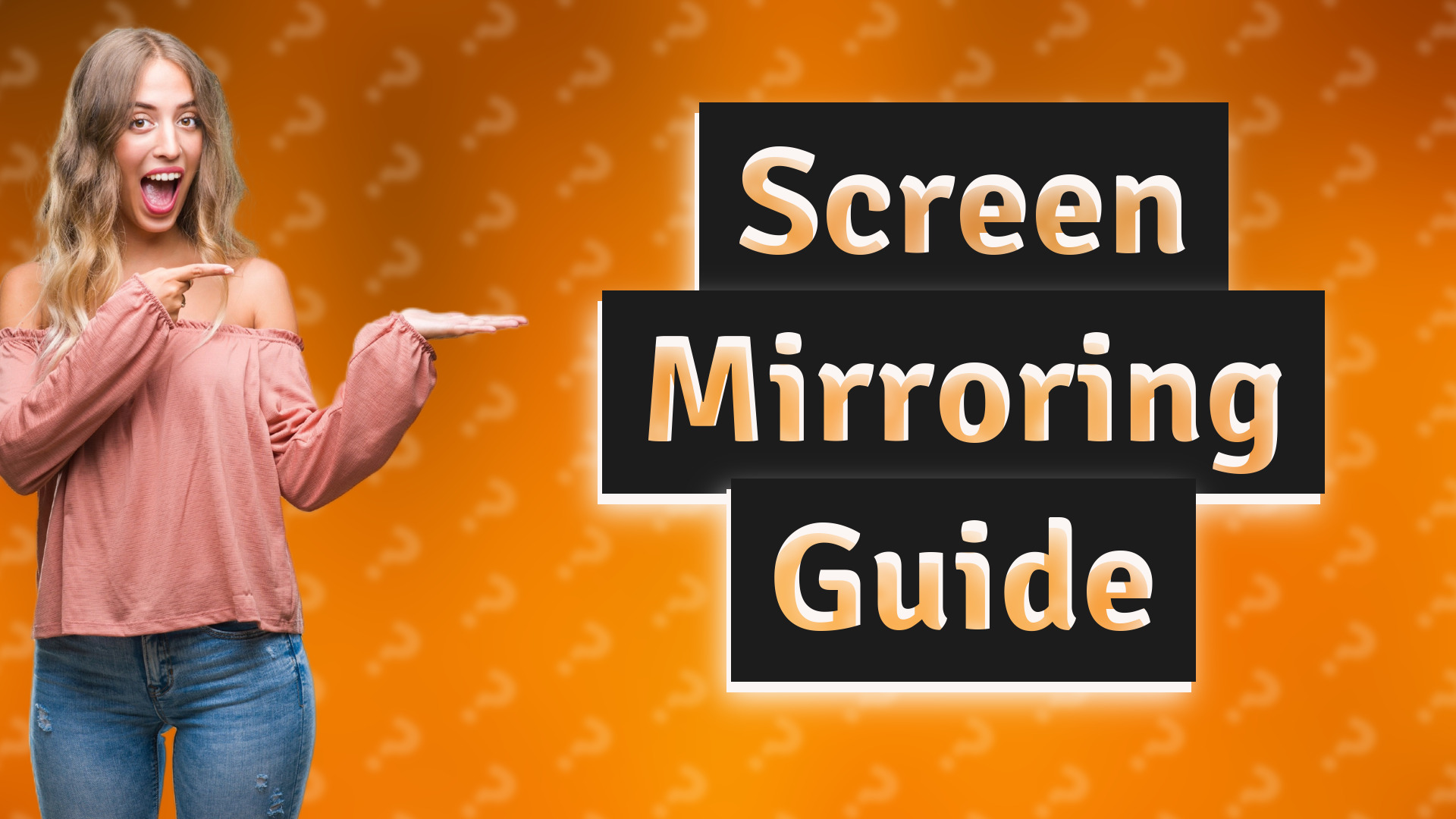 Screen Mirroring Guide