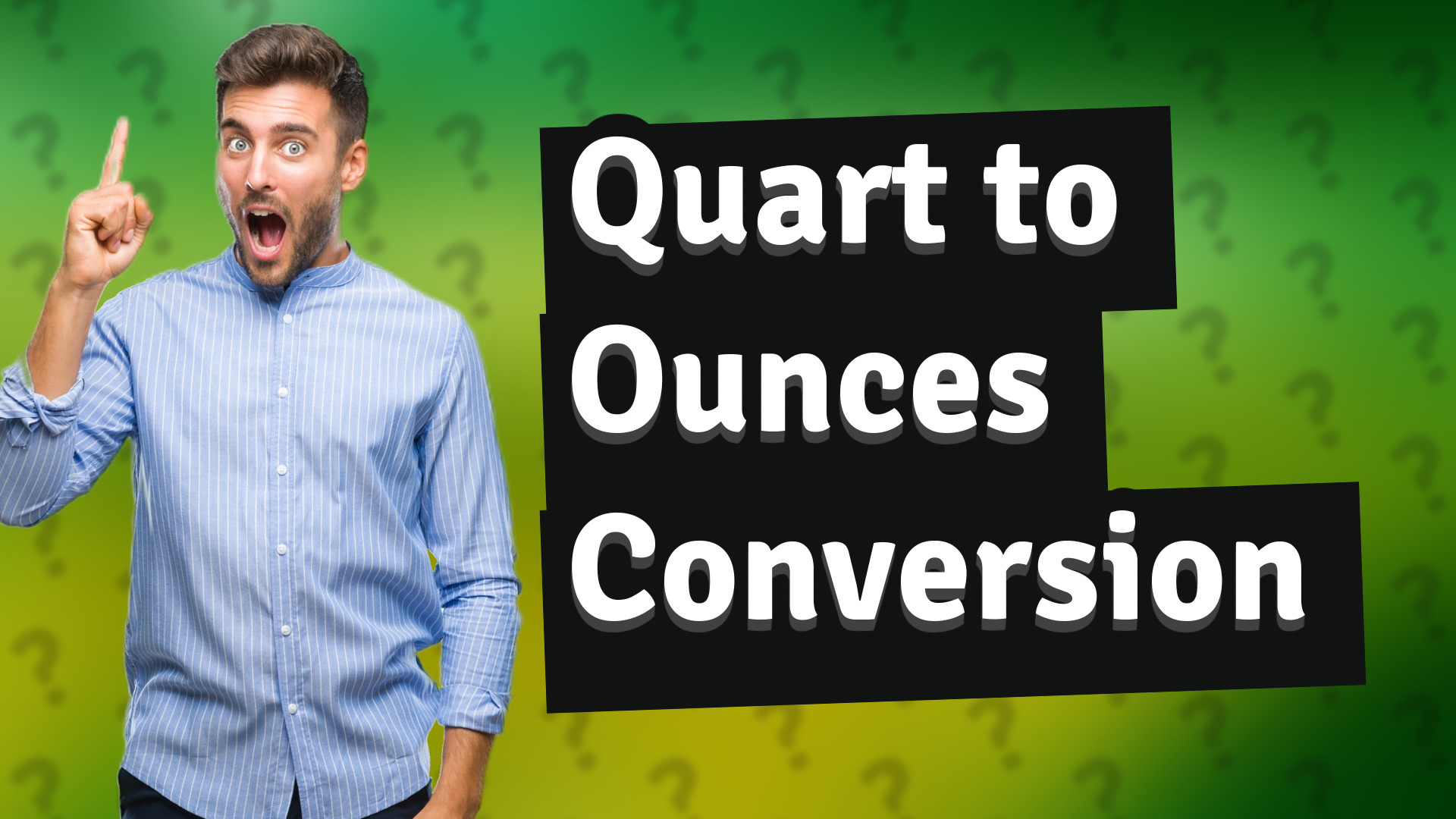 Quart to Ounces Conversion