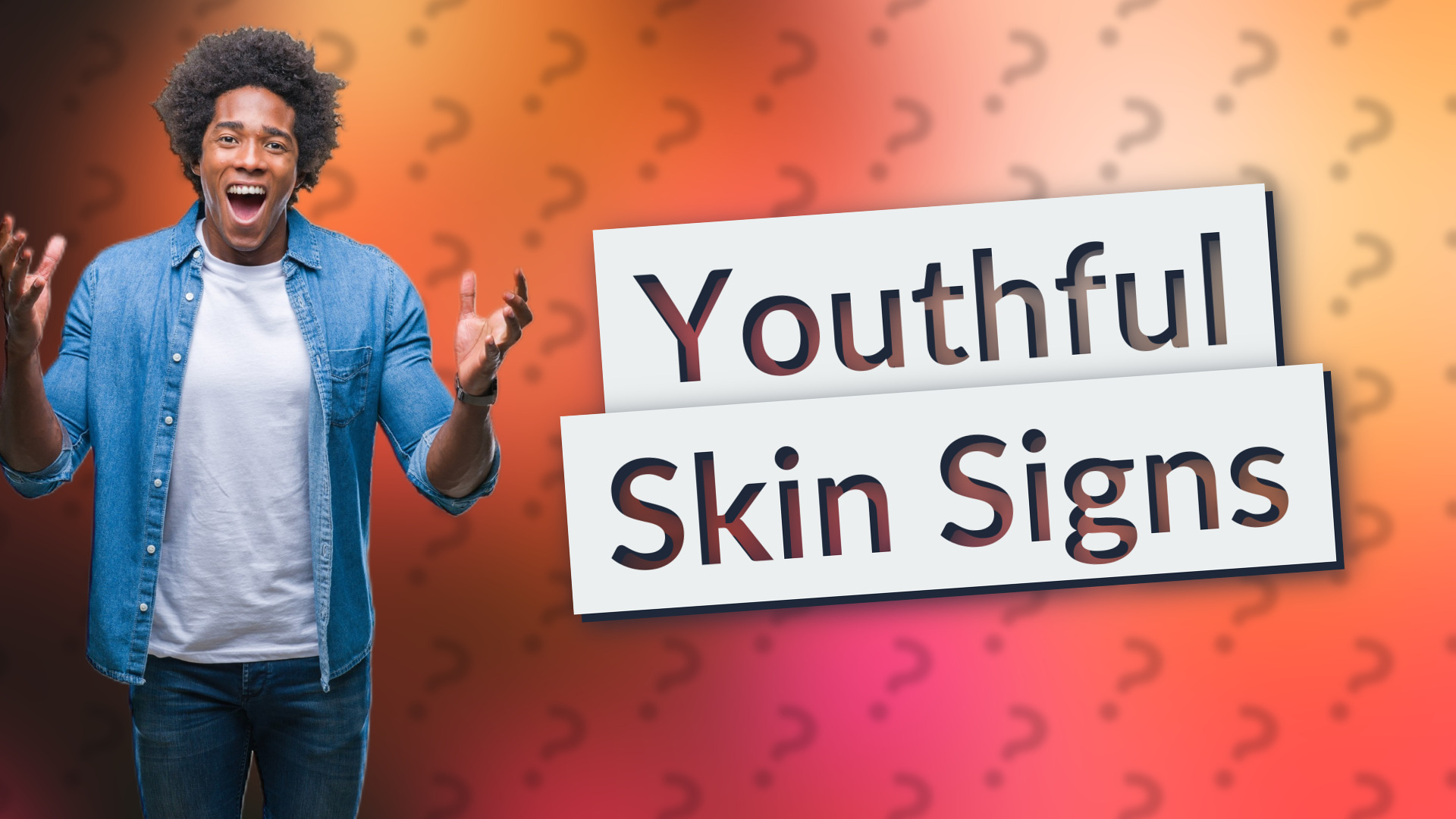 Youthful Skin Signs