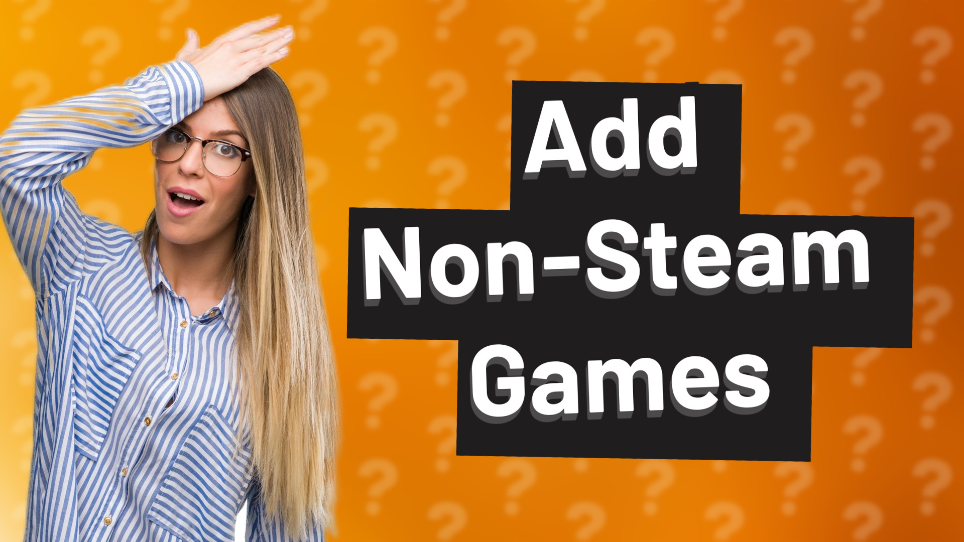 Add Non-Steam Games