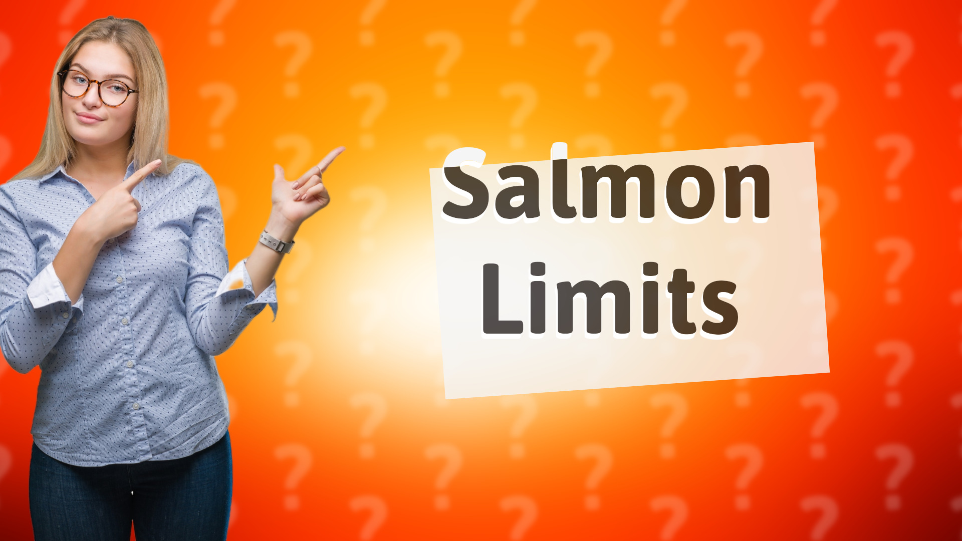 Salmon Limits