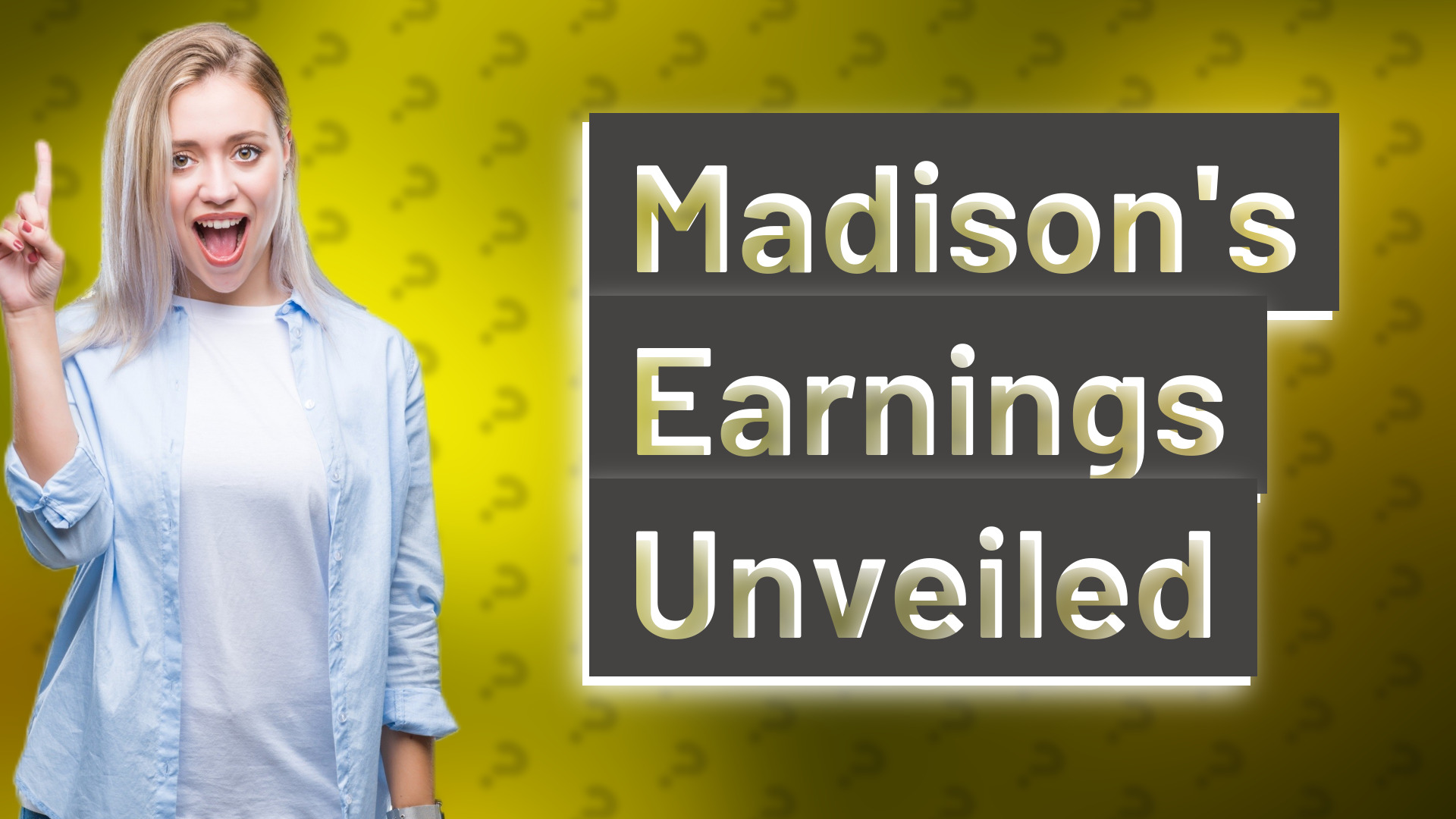 Madison's Earnings Unveiled