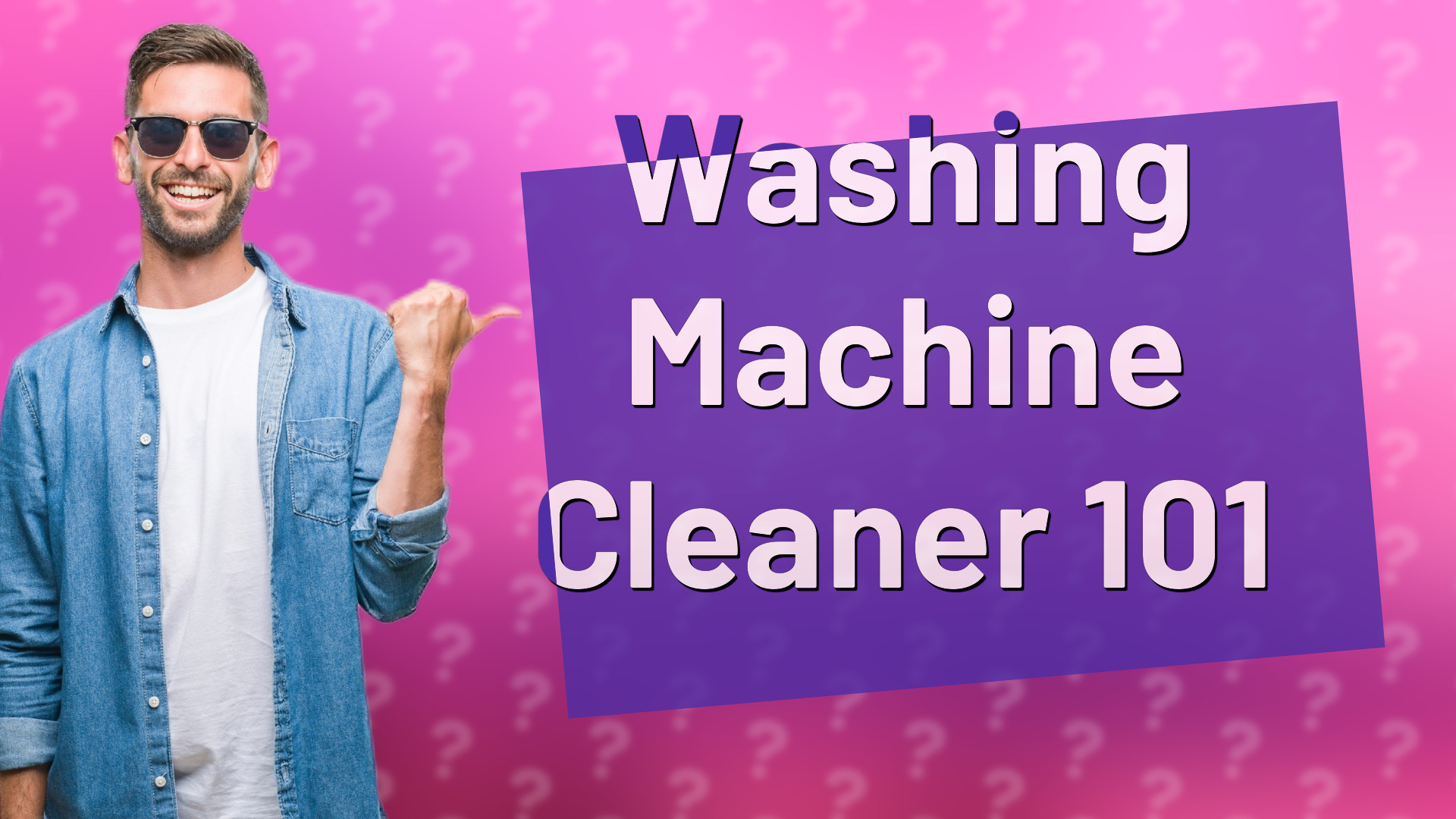 Washing Machine Cleaner 101