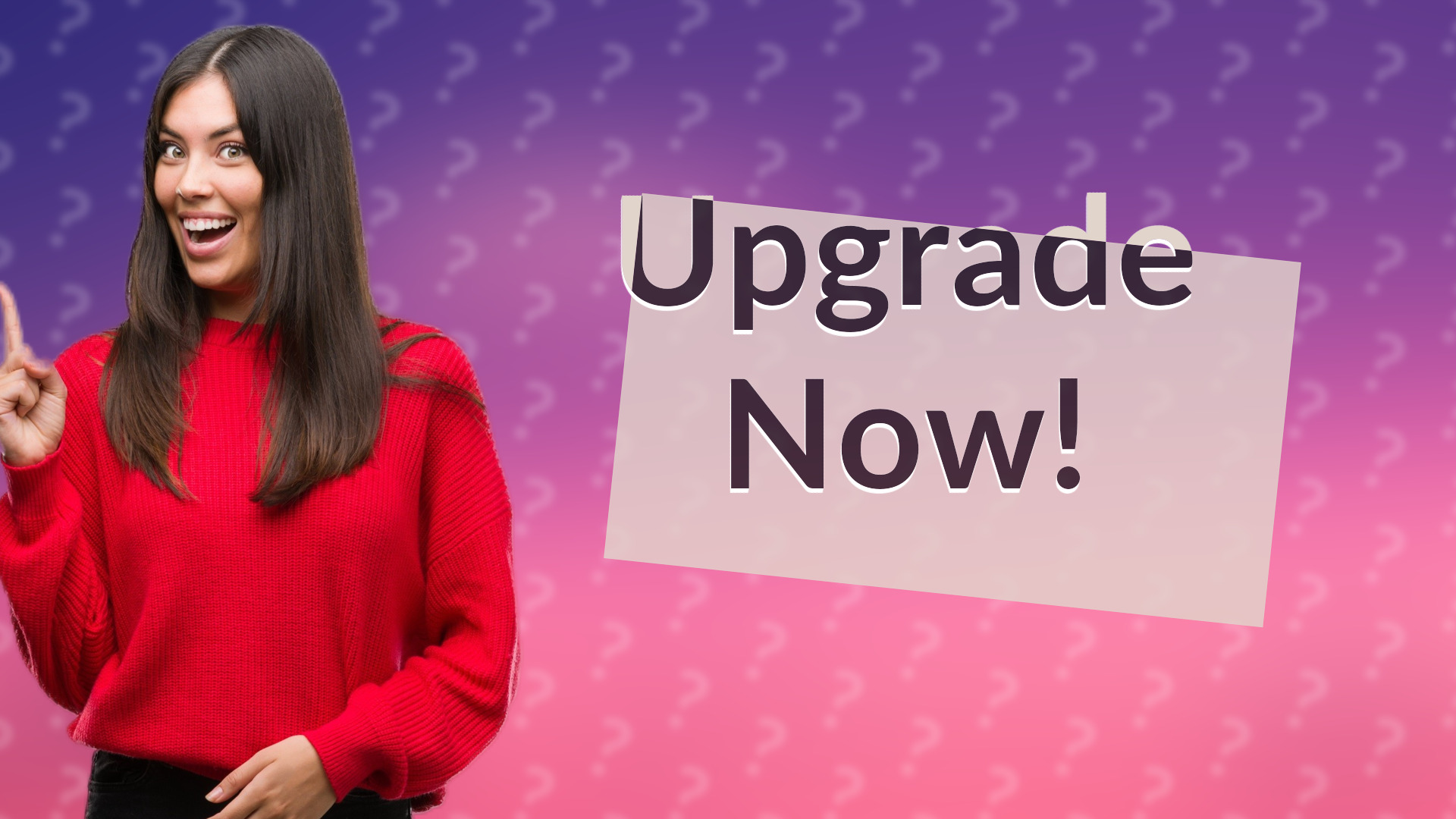 Upgrade Now!