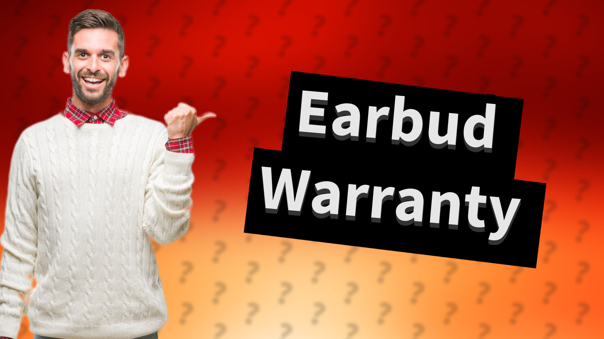 Earbud Warranty