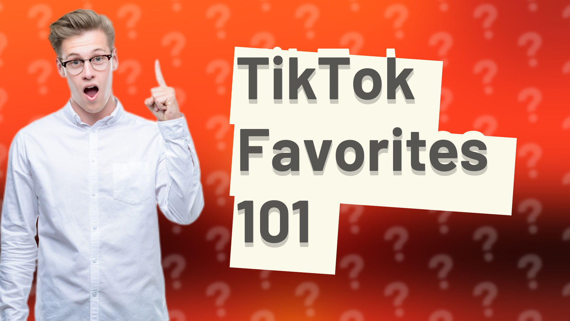 TikTok Favorites 101