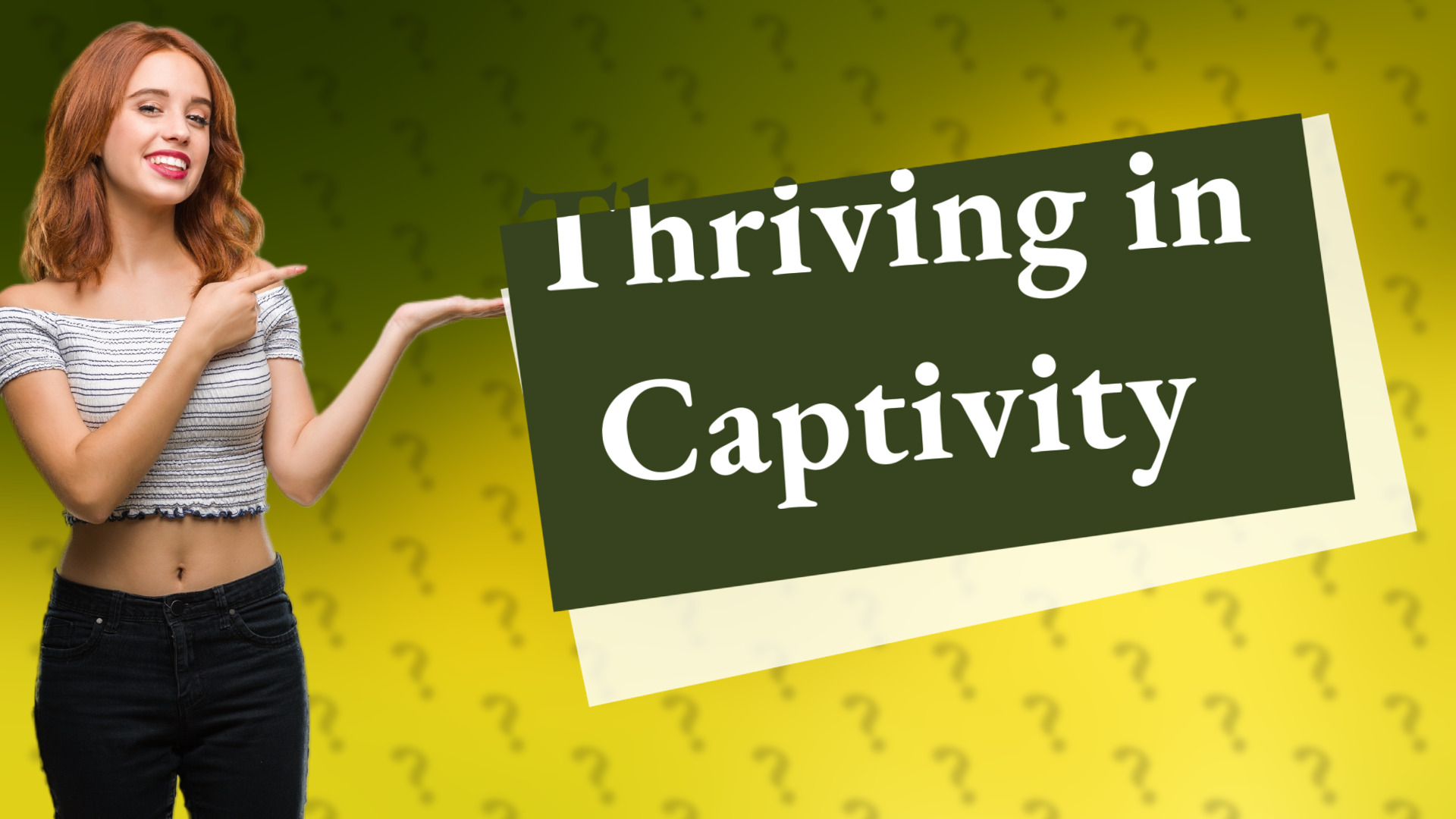 Thriving in Captivity